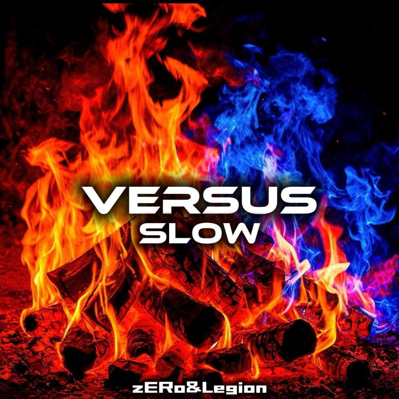 Релиз VERSUS (slow)