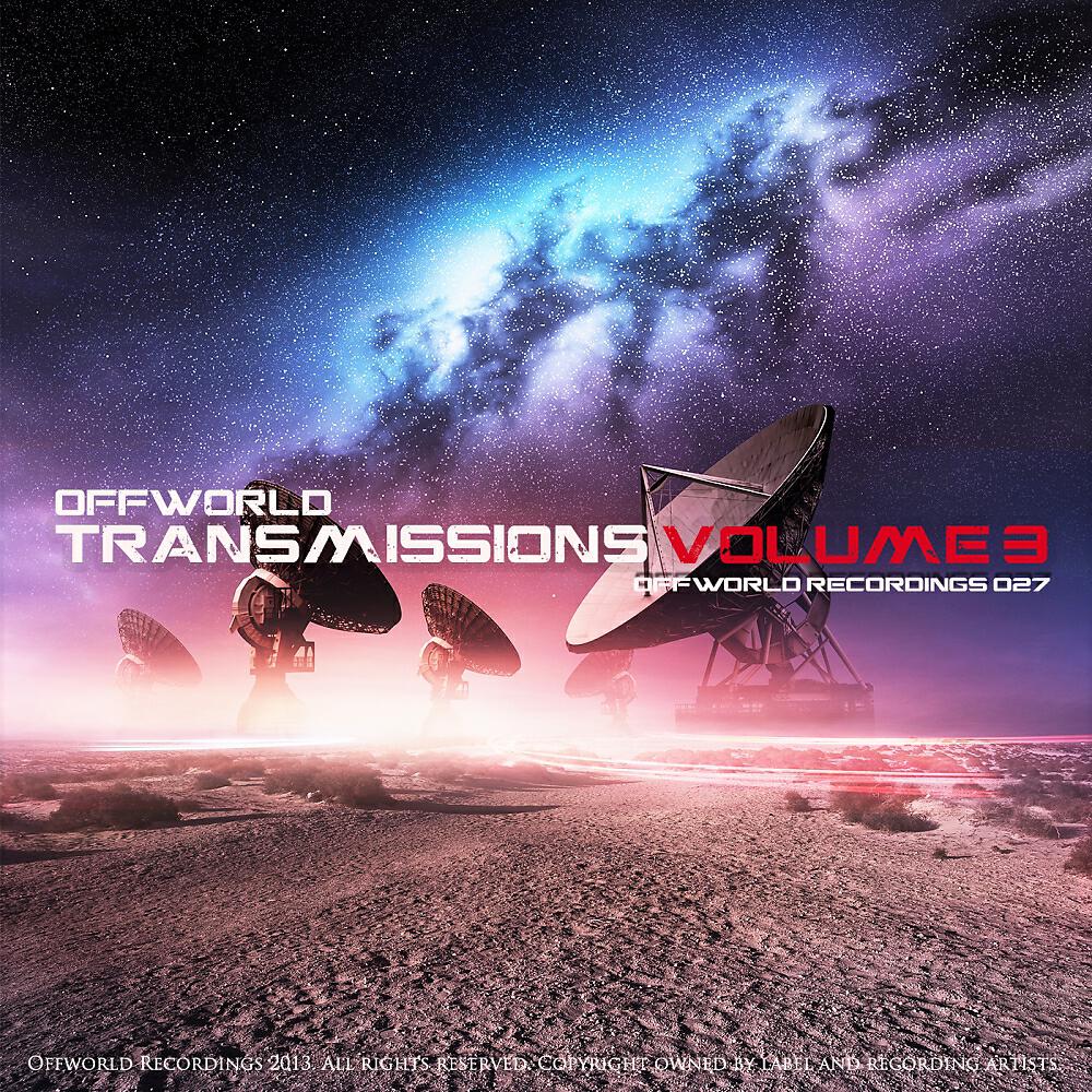 Альбом Offworld Transmissions Volume 3 исполнителя Various Artists