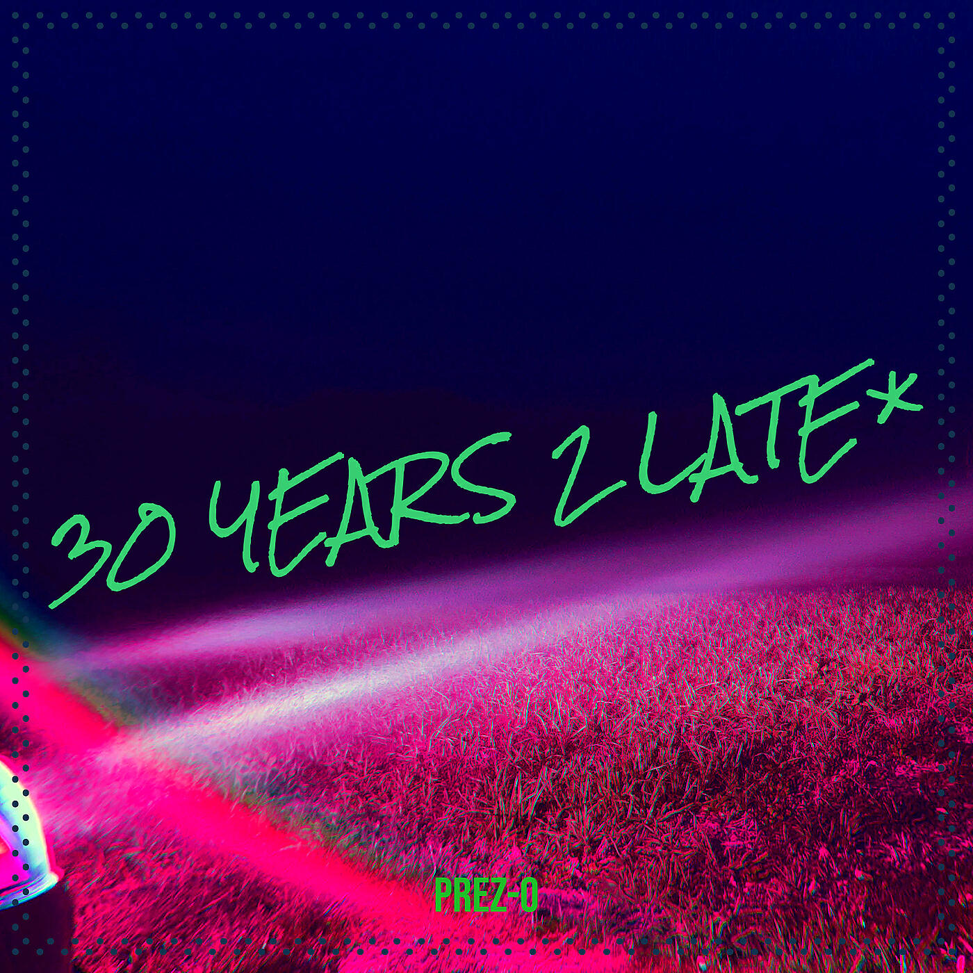 Релиз 30 Years 2 Late*