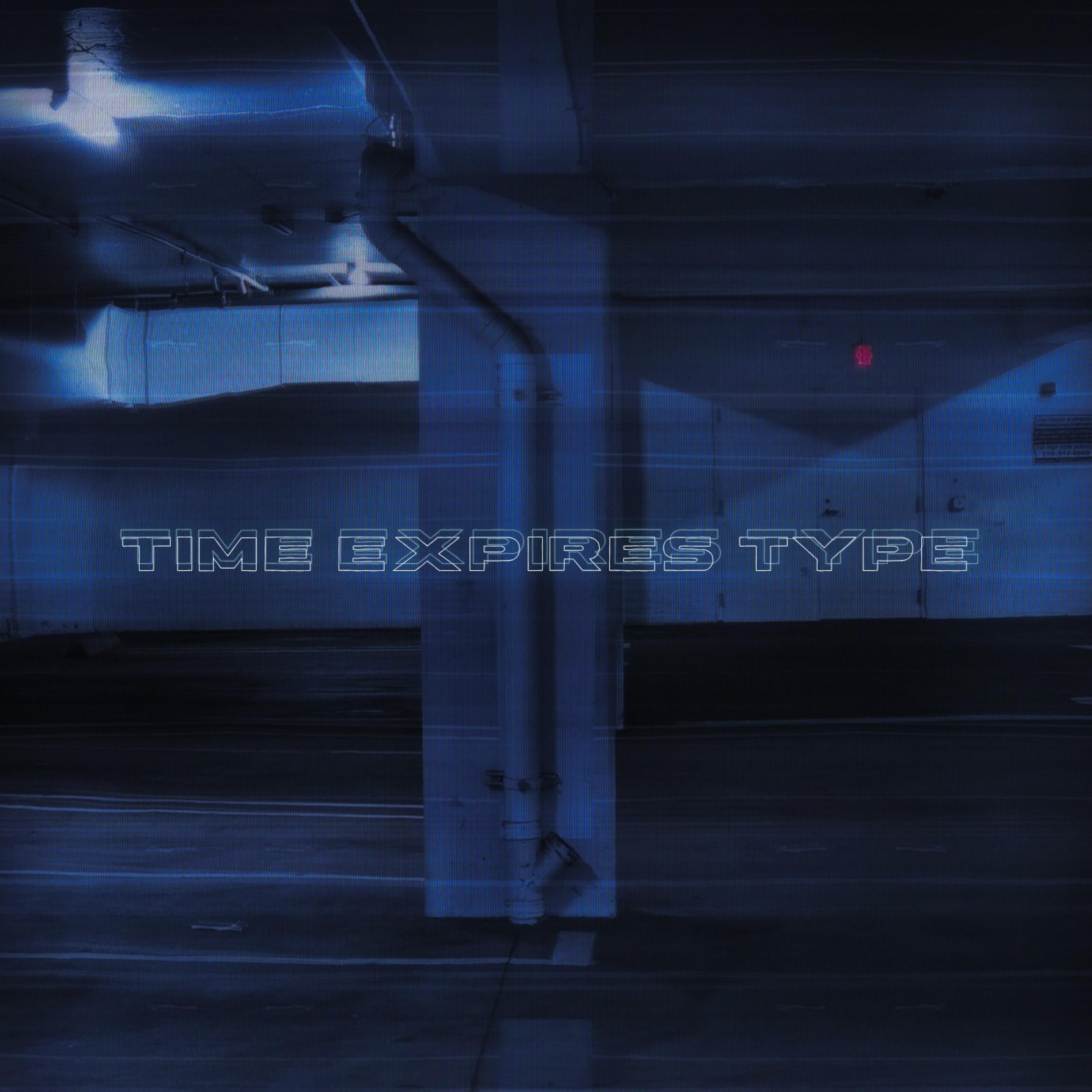 Релиз Time Expires Type