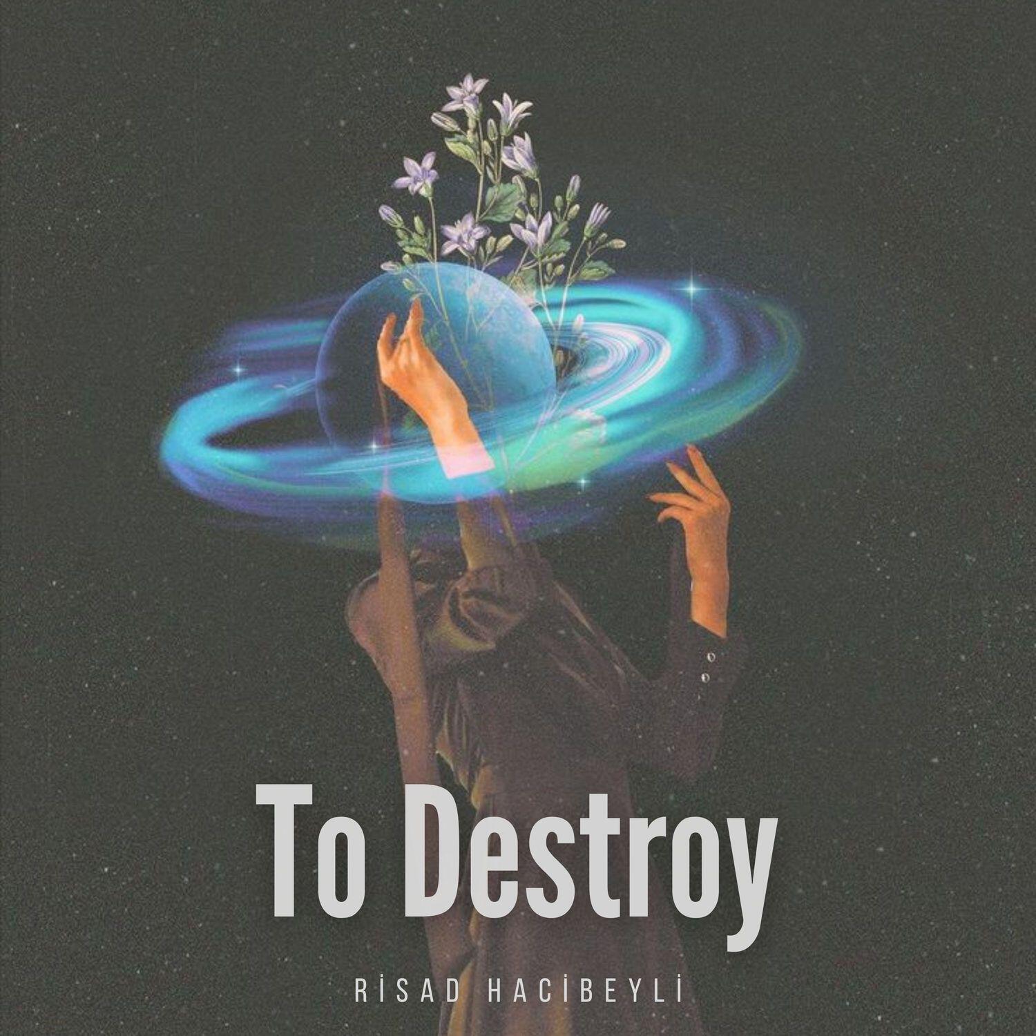Релиз To Destroy