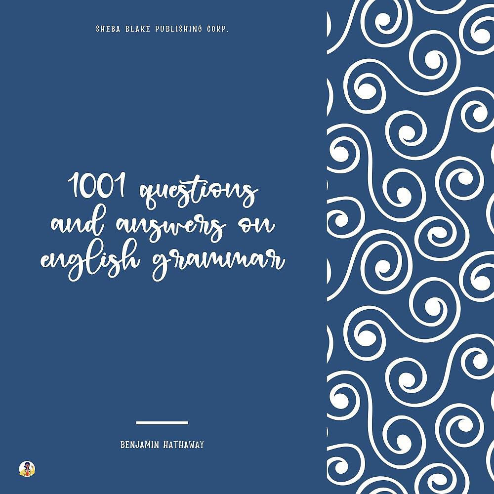 Релиз 1001 Questions and Answers on English Grammar