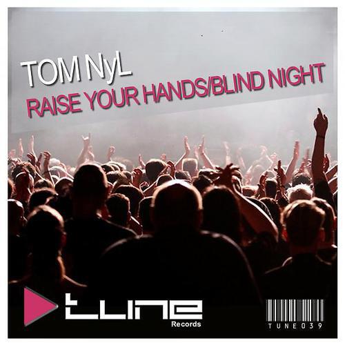 Релиз Raise Your Hands / Blind Night