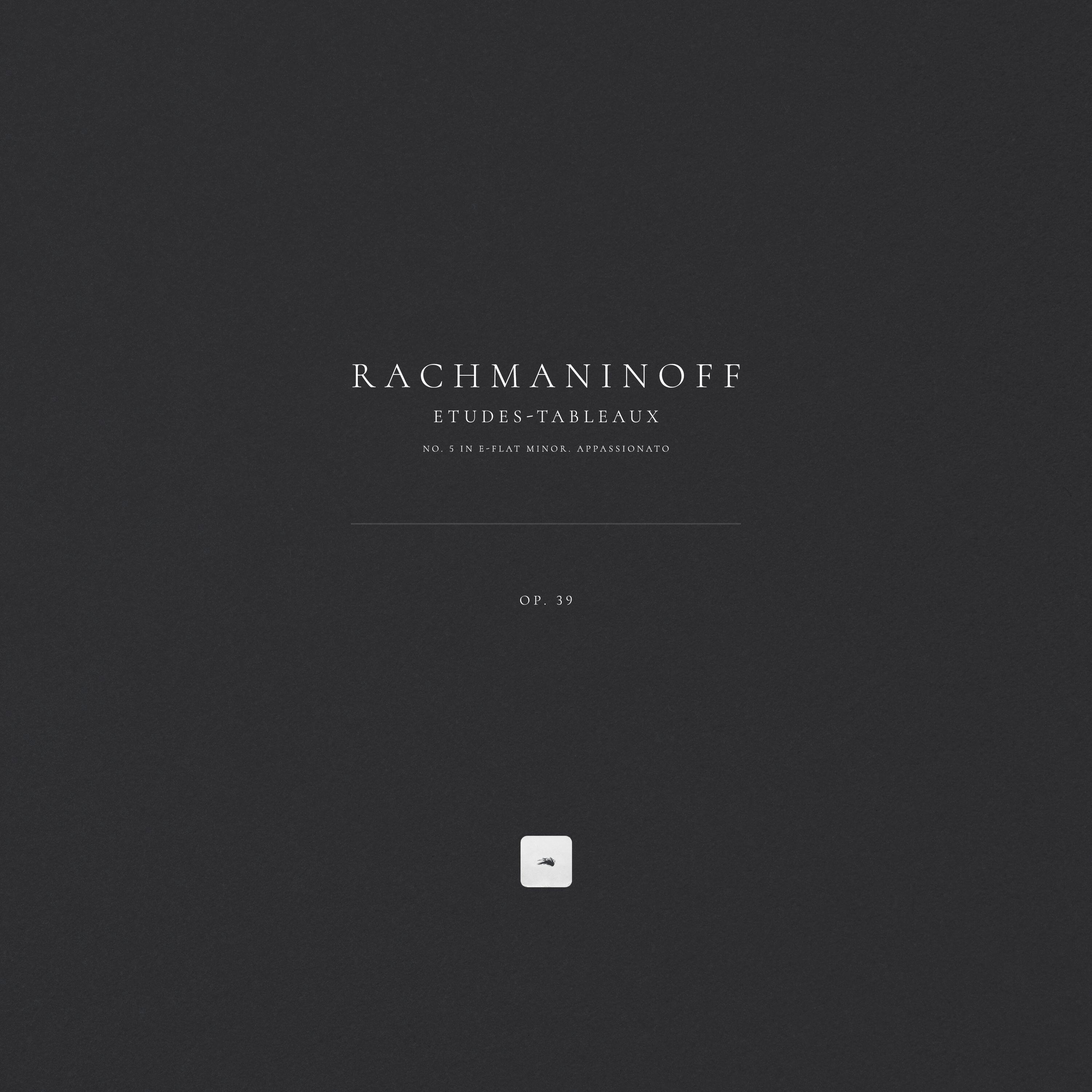 Релиз Etudes-tableaux, Op. 39: No. 5 in E-Flat Minor. Appassionato