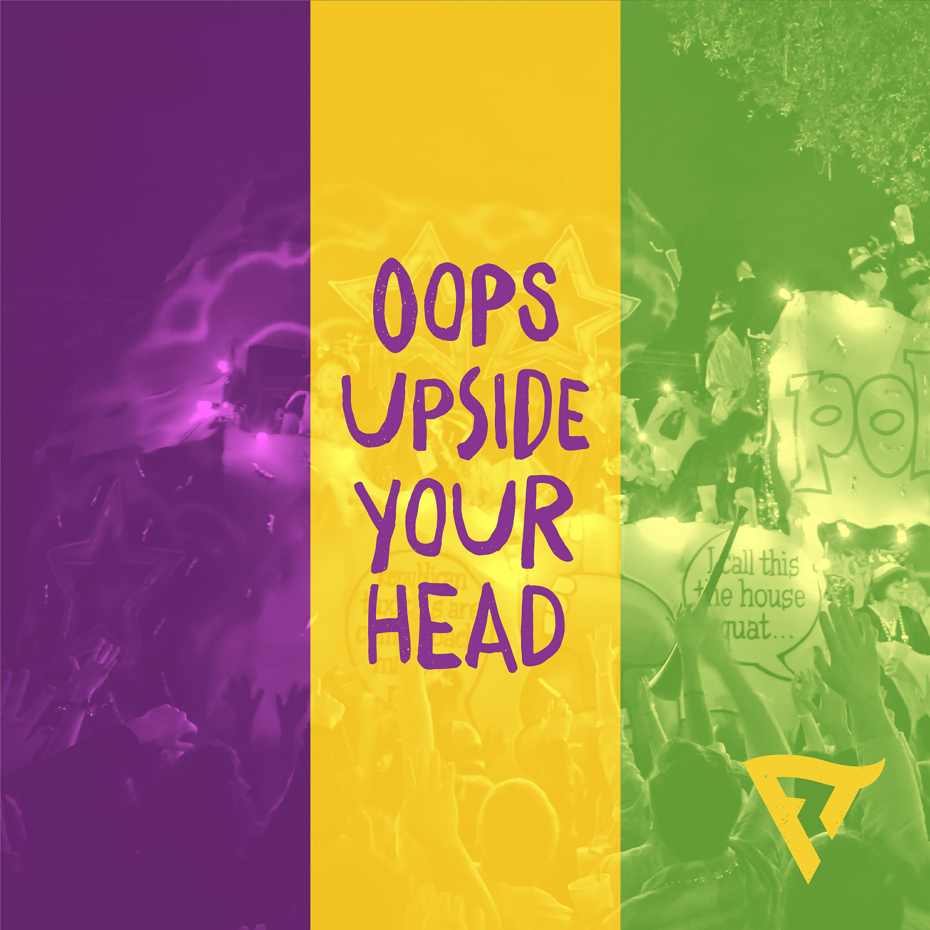 Релиз Oops Upside Your Head