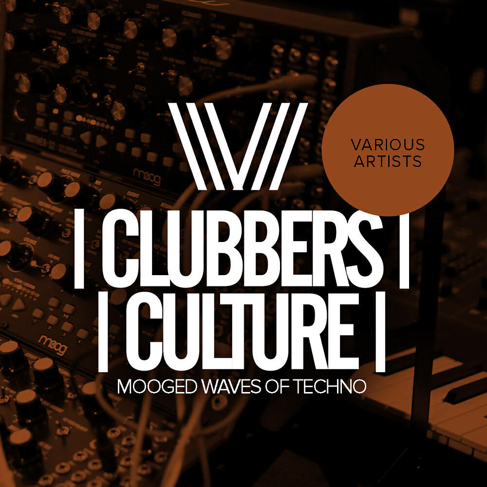 Релиз Clubbers Culture: Mooged Waves Of Techno