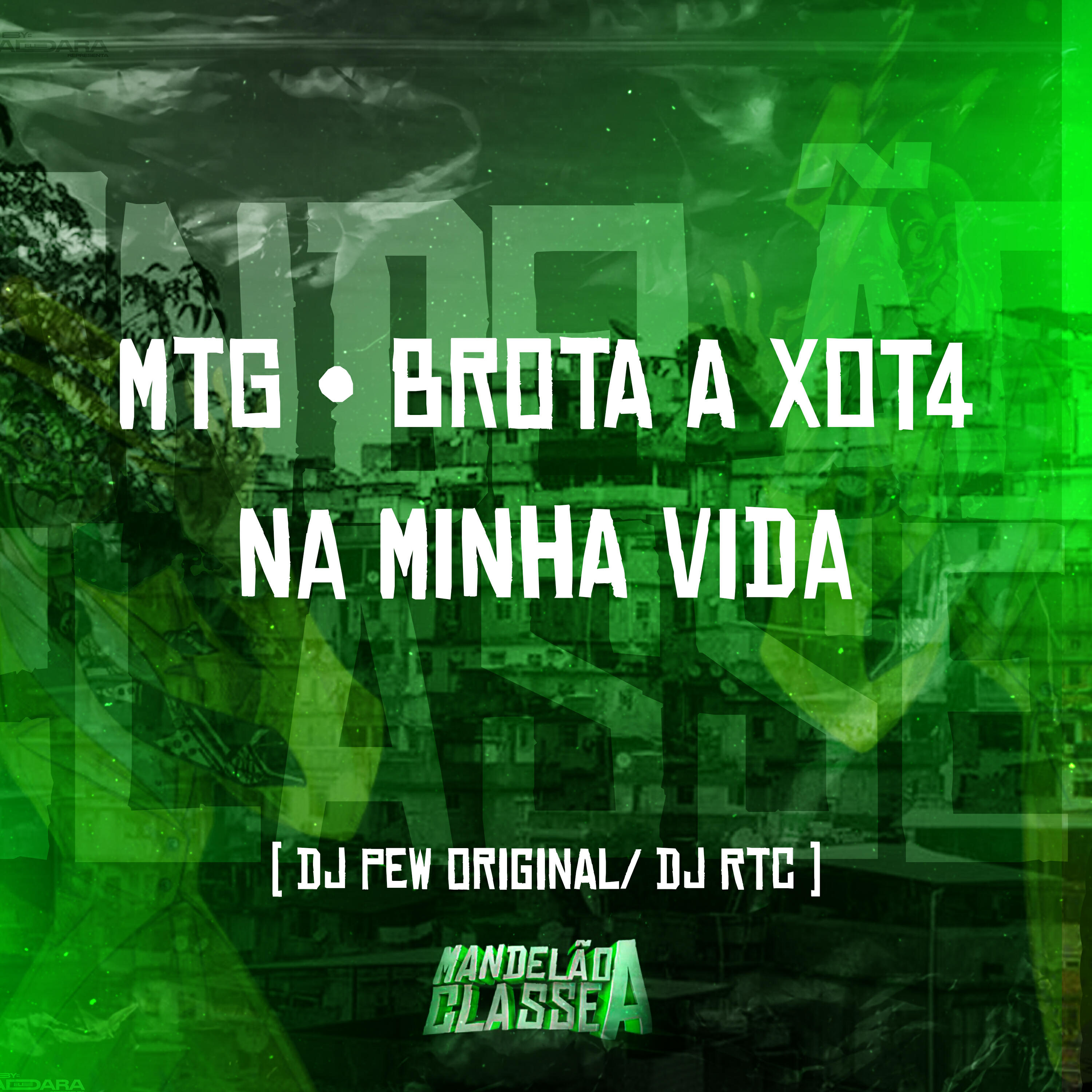 Релиз Mtg Brota a Xot4 na Minha Vida