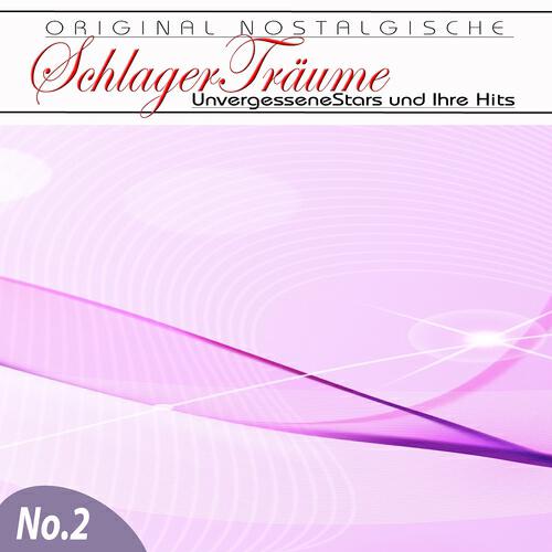 Релиз Orginal Nostalgische Schlager, Vol. 2 (Schlager Träume)
