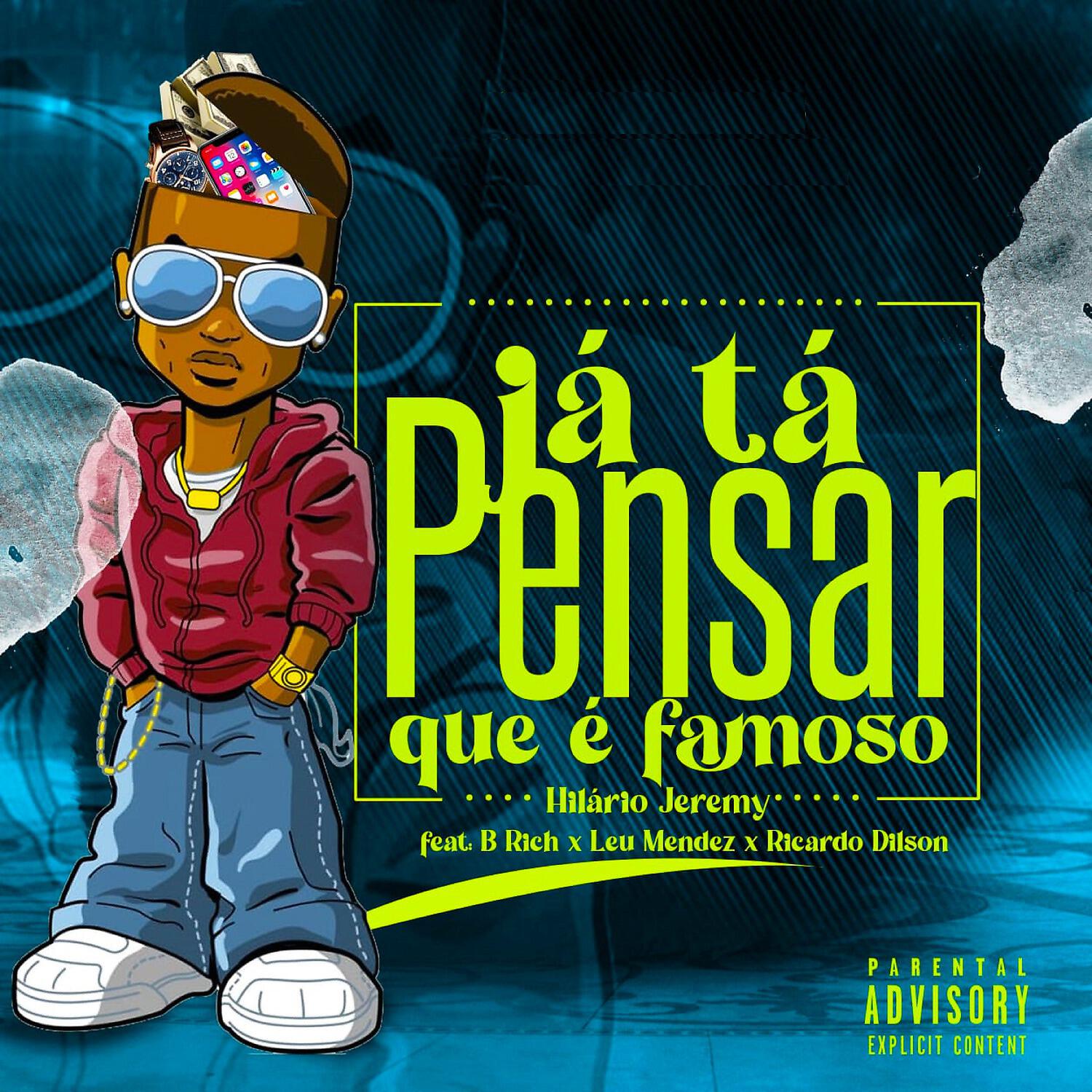 Релиз Já Tá Pensar Que é Famoso
