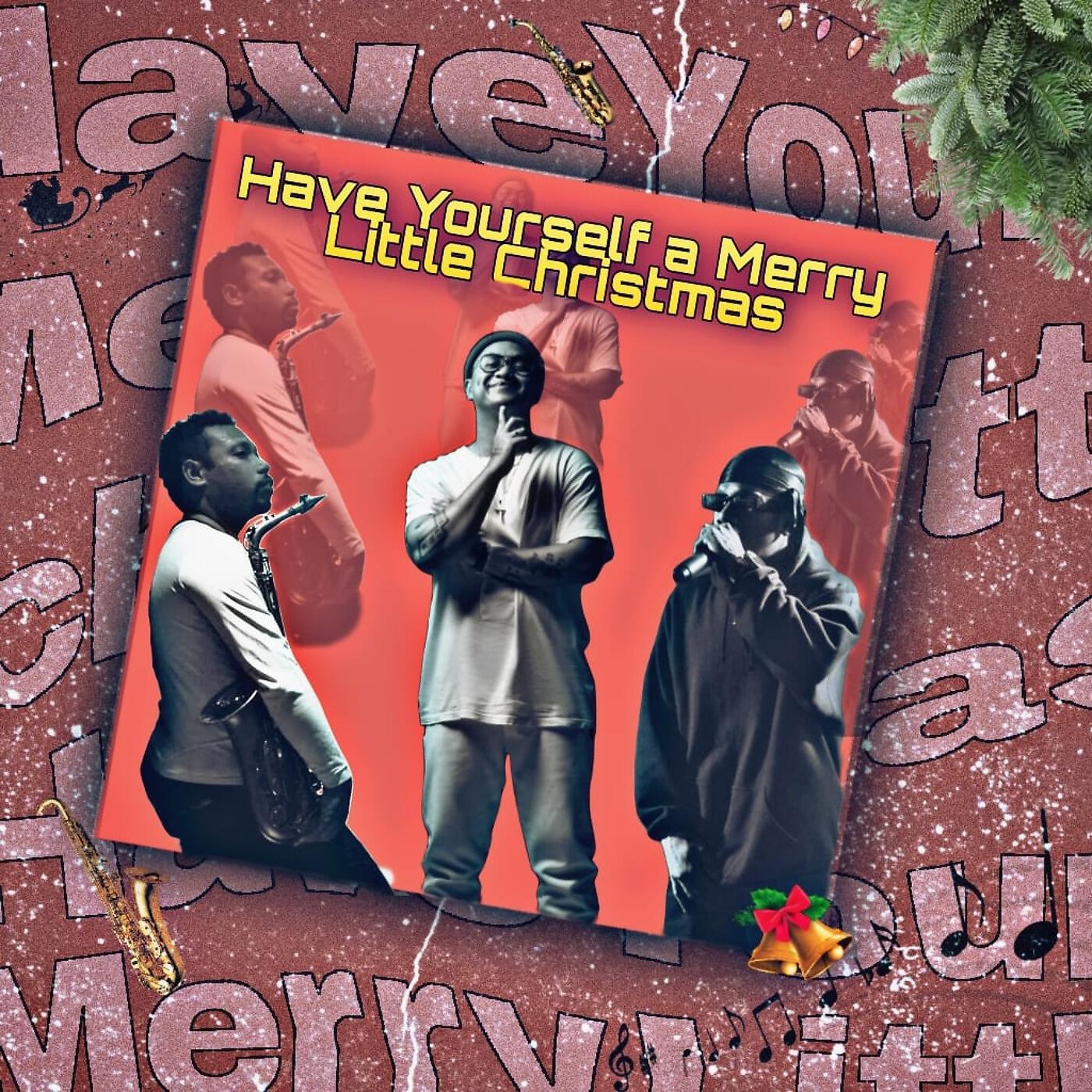 Релиз Have Yourself a Merry Little Chritsmas