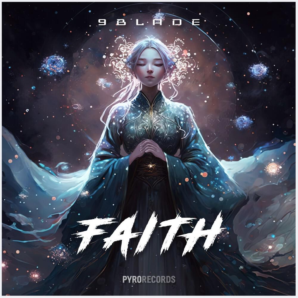 Альбом Faith исполнителя 9BLADE