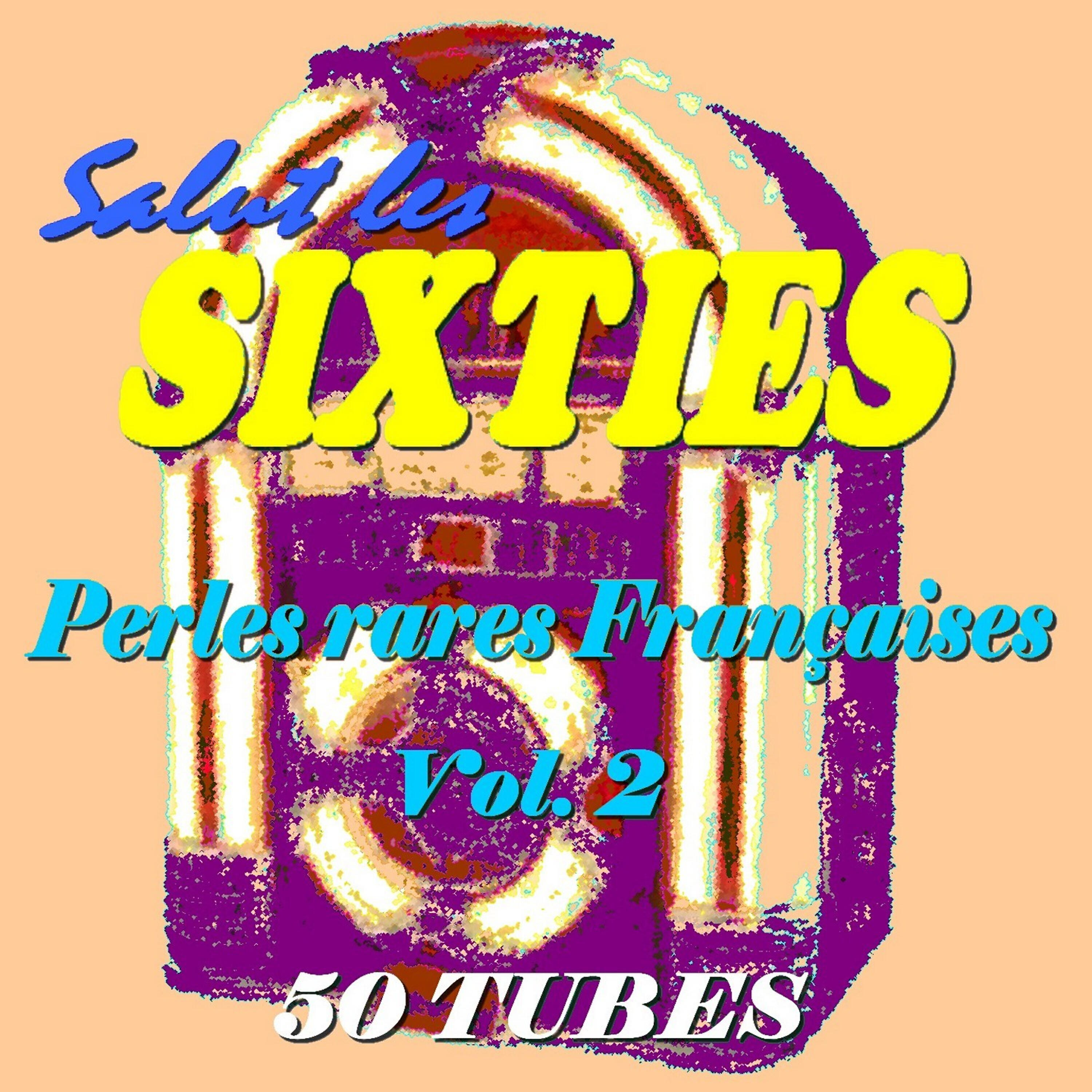 Релиз Salut les Sixties: Perles rares françaises, Vol. 2
