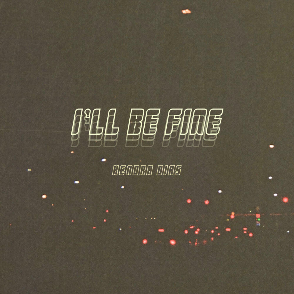 Релиз I'll Be Fine