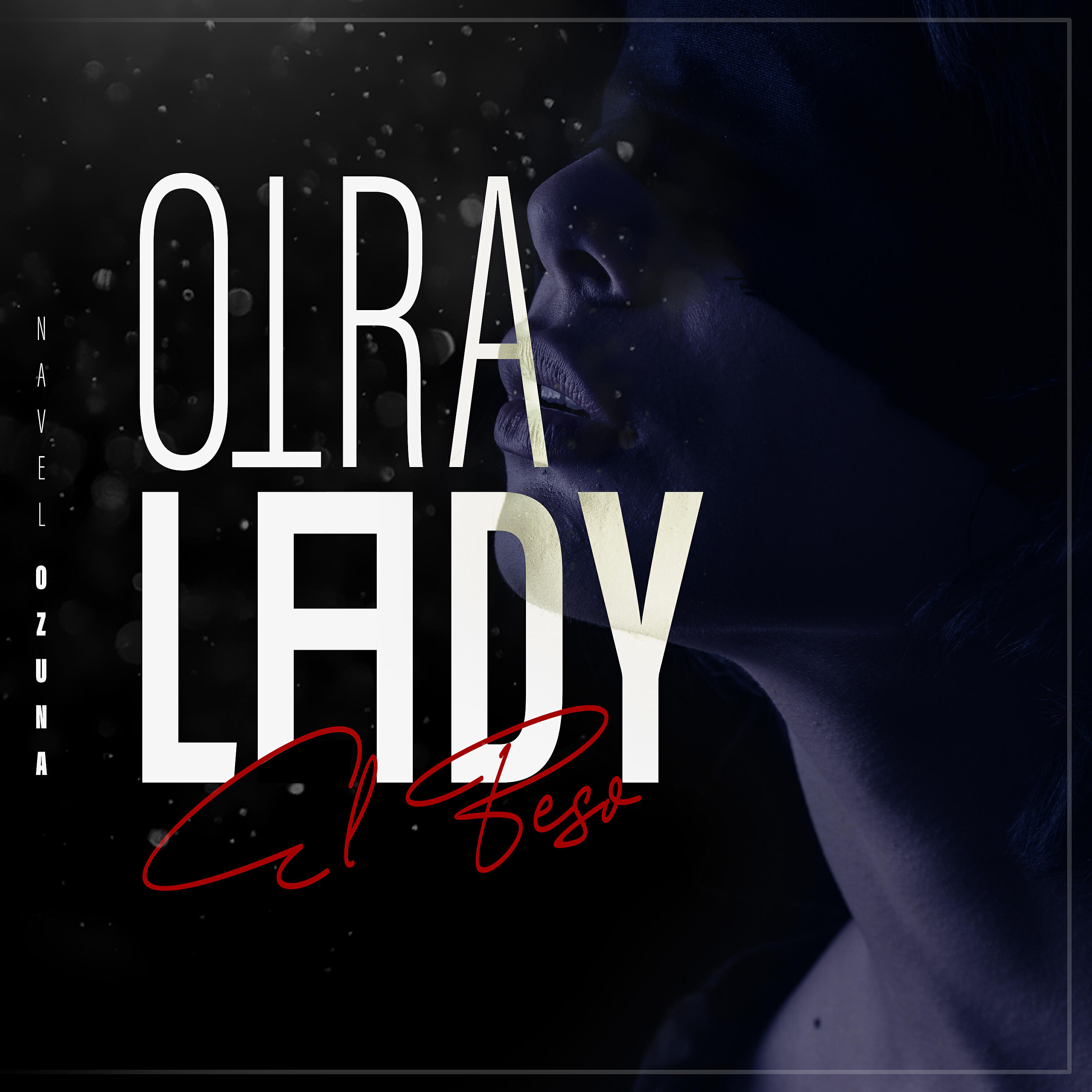 Релиз Otra Lady (El Beso)