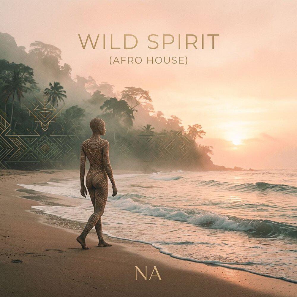 Релиз Wild Spirit (Afro House)
