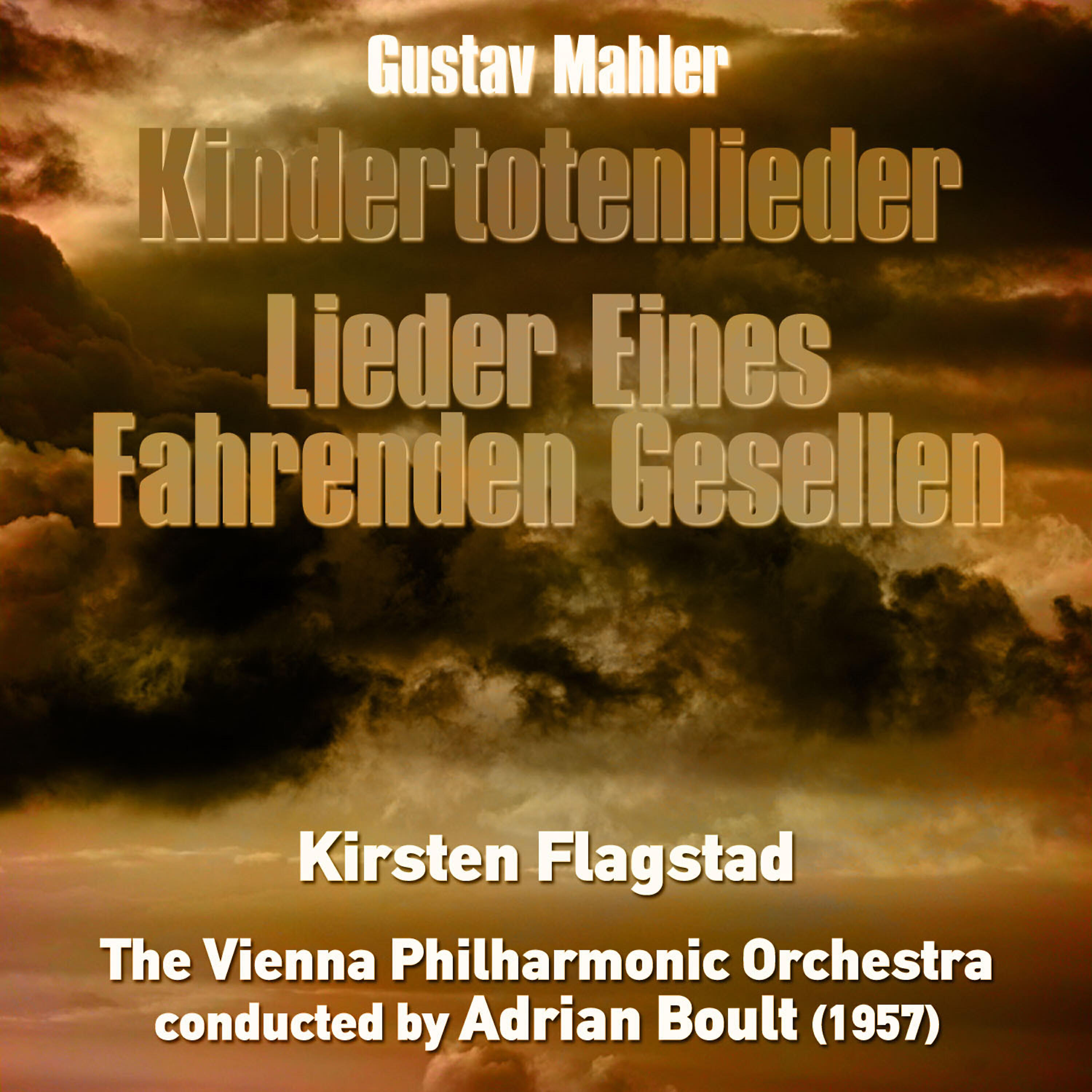 Релиз Gustav Mahler: Kindertotenlieder, Lieder eines fahrenden Gesellen (1957)