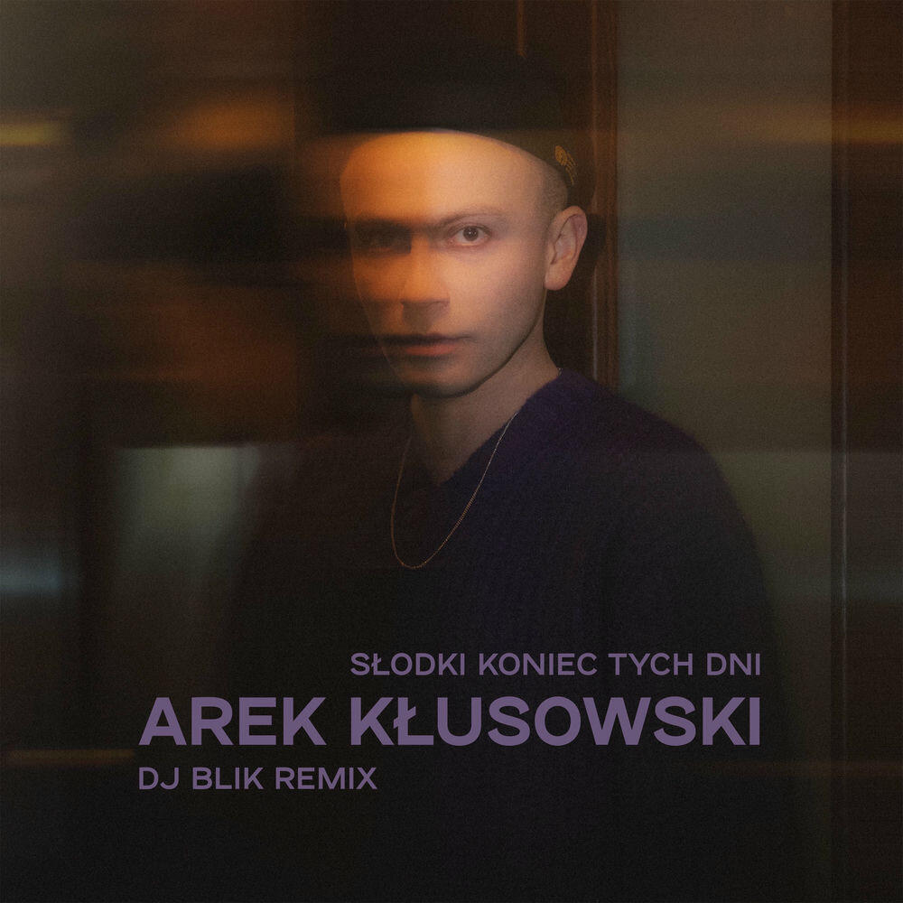 Релиз Słodki koniec tych dni (DJ BLIK Remix)