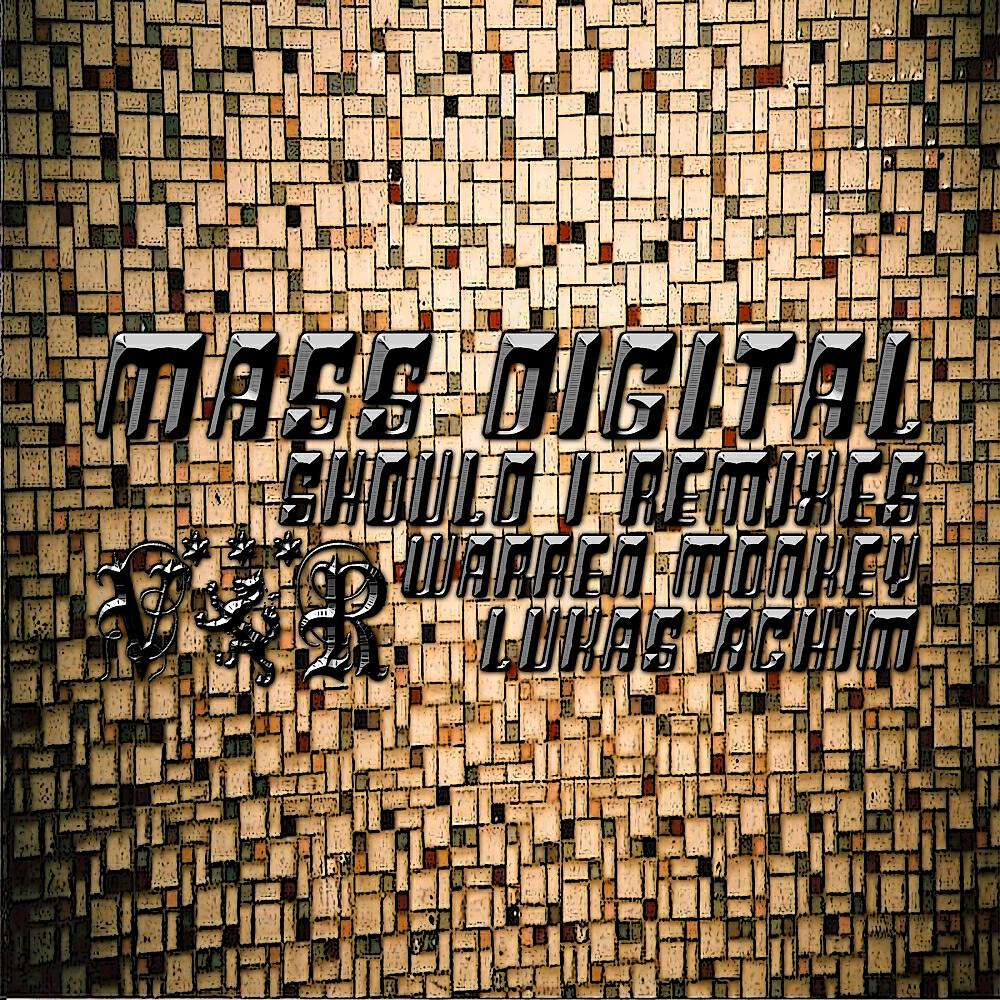 Постер альбома Should I Remixes