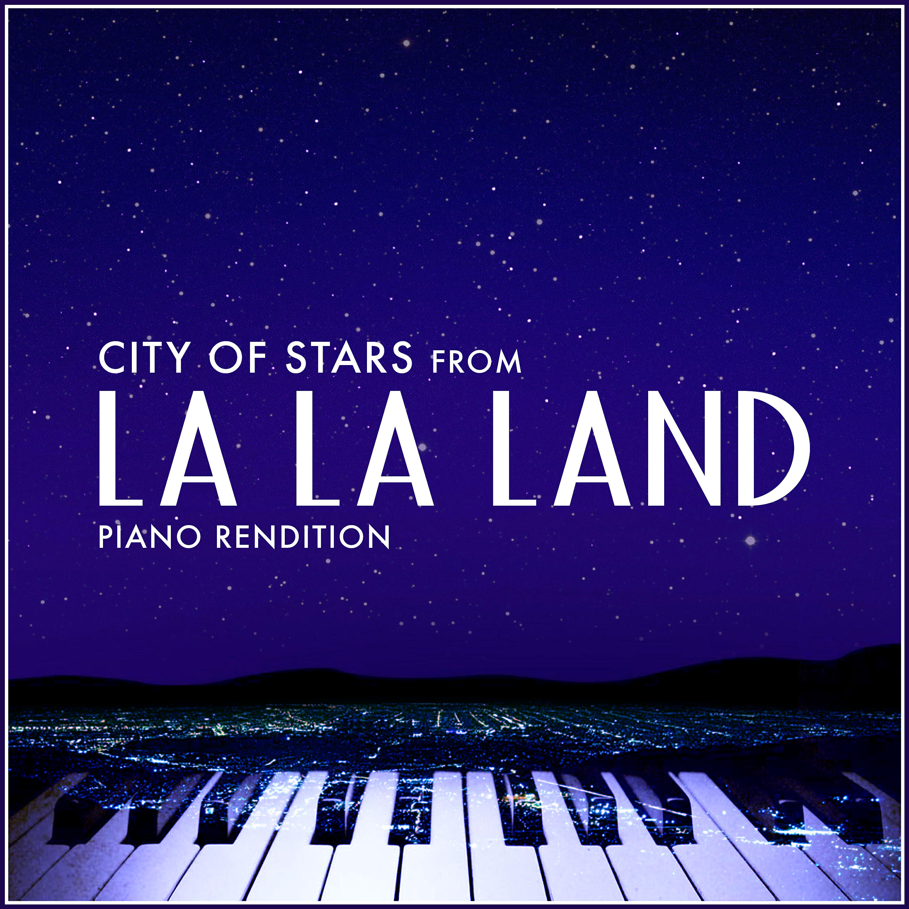 Релиз City of Stars (From "La La Land") [Piano Rendition]