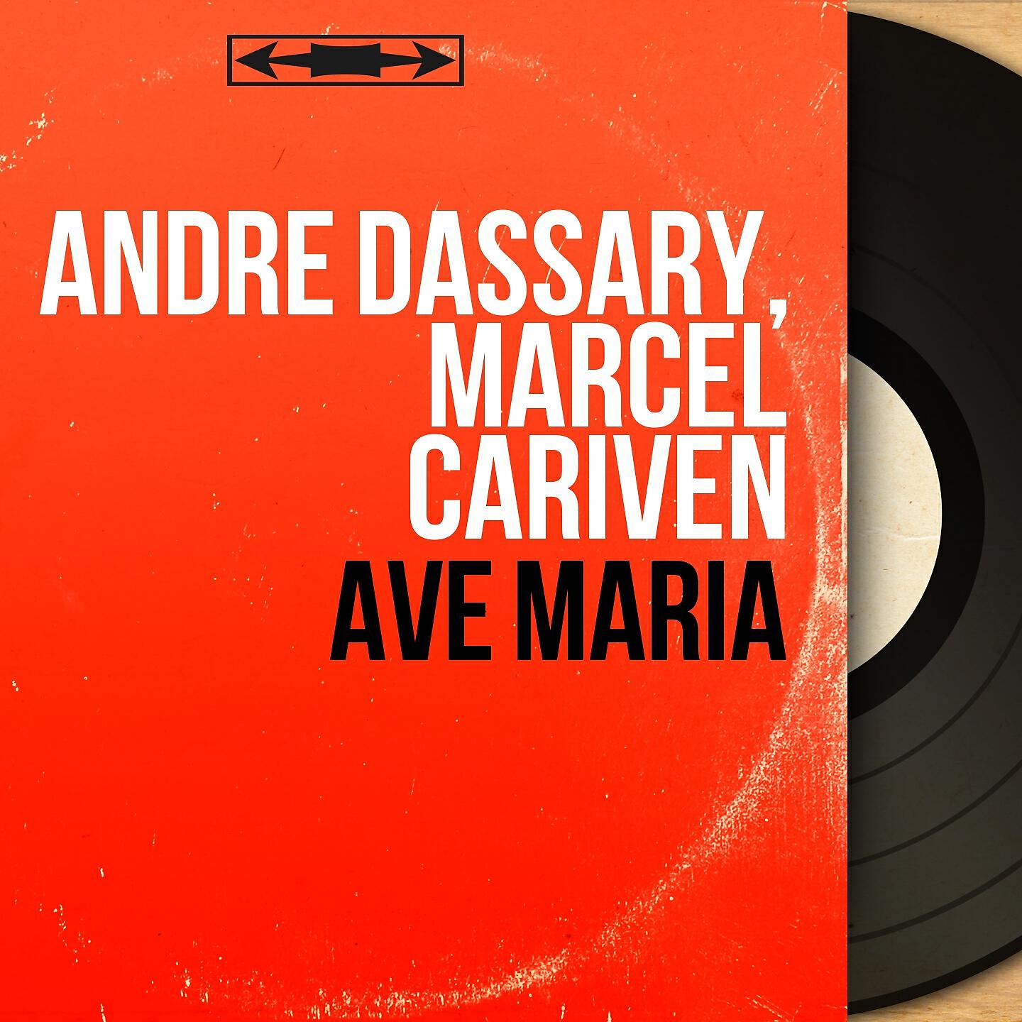 André Dassary, Marcel Cariven