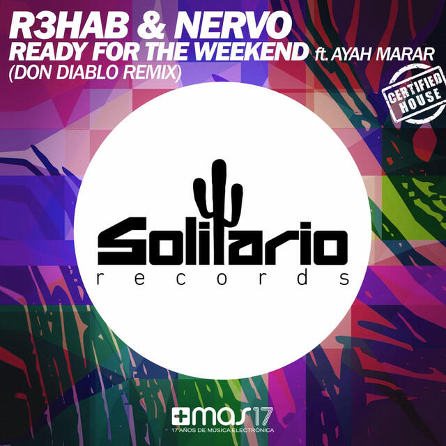 R3hab, Nervo - Ready for the Weekend - Don Diablo Remix Edit