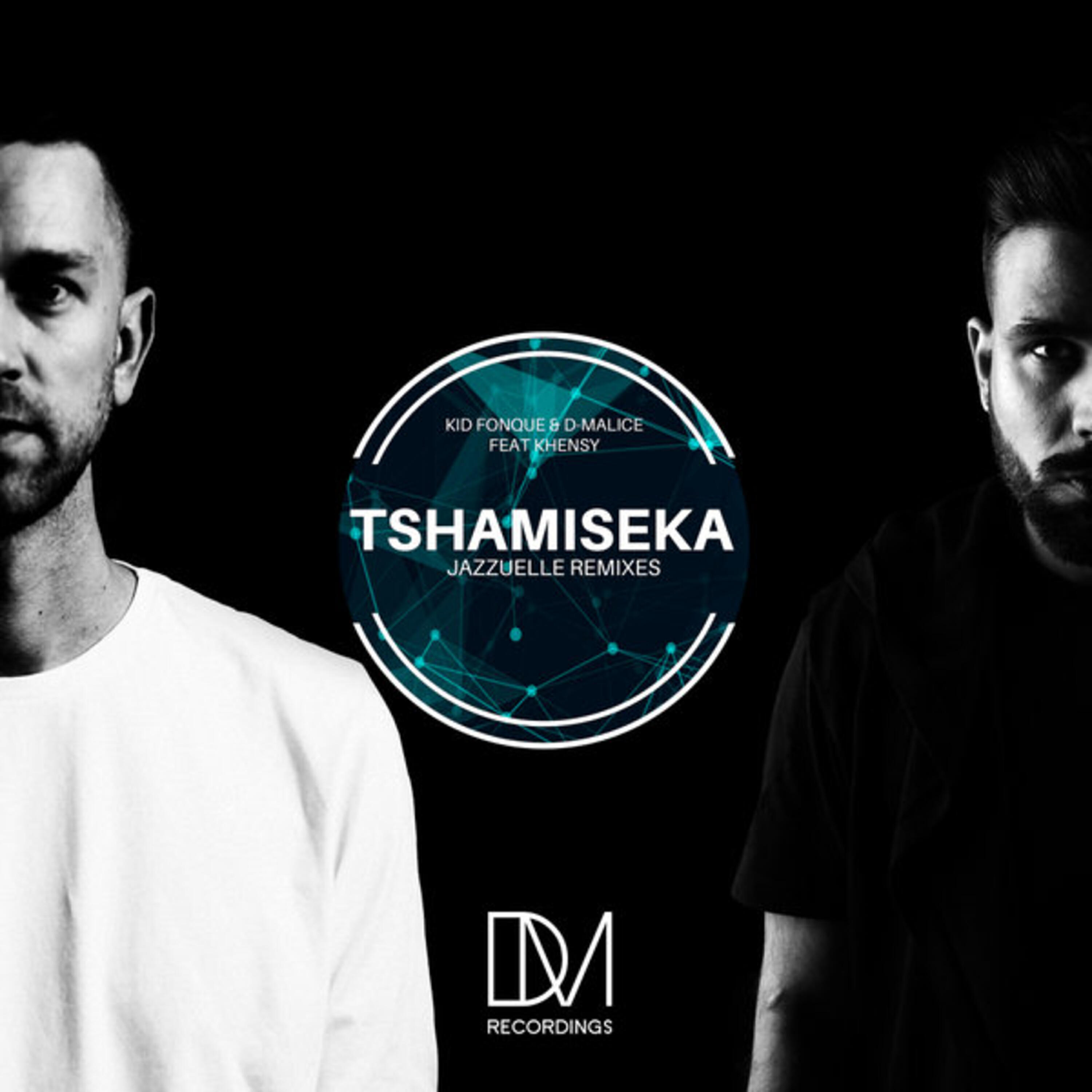 Релиз Tshamiseka (Jazzuelle Remixes)