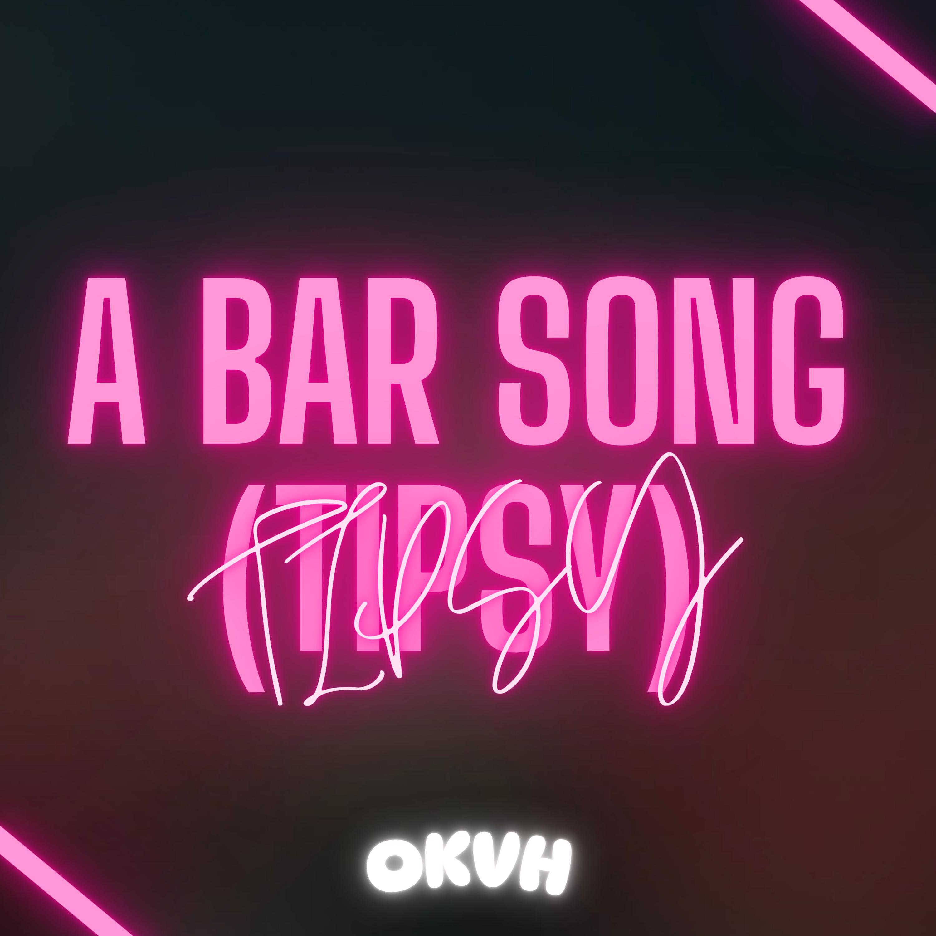 Релиз A BAR SONG (TIPSY)