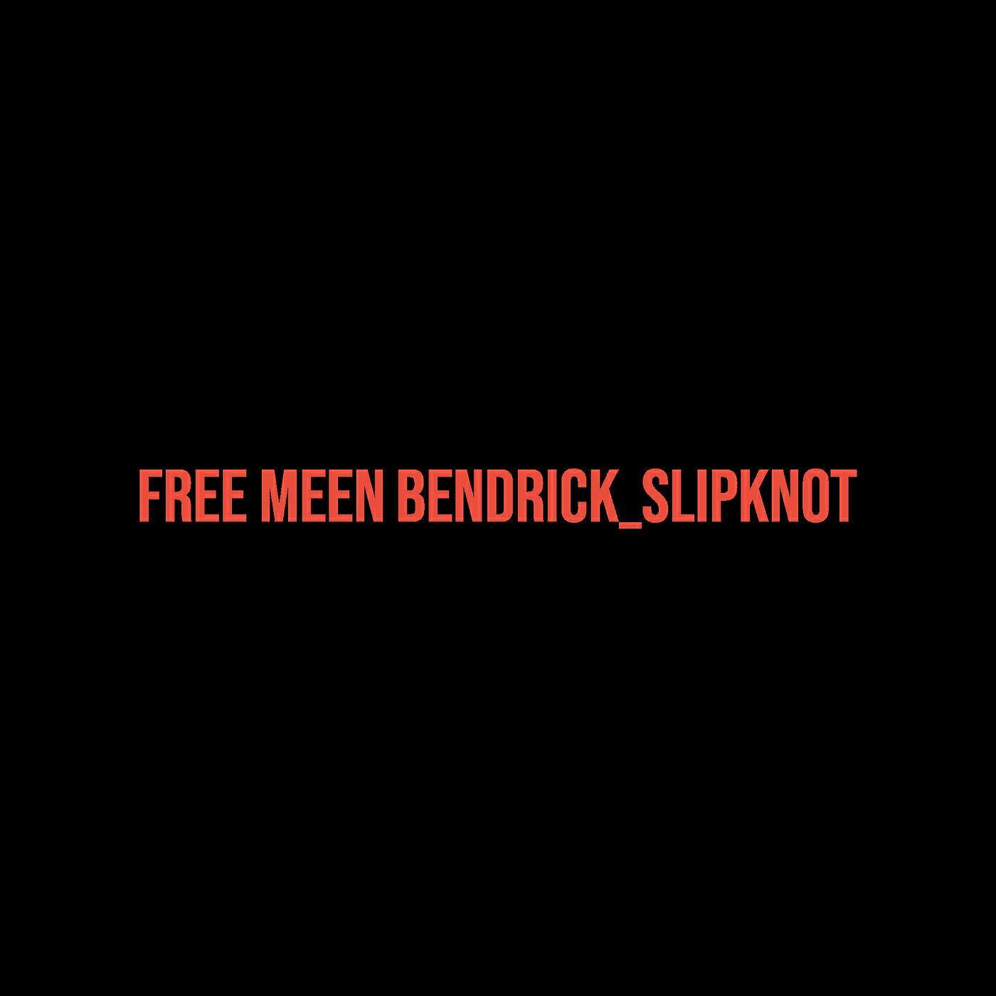 Bendrick_Slipknot