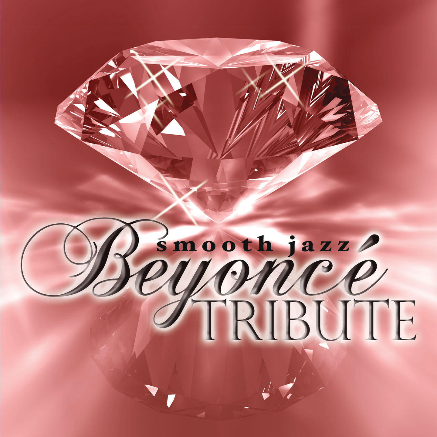 Релиз Smooth Jazz Tribute To Beyonce