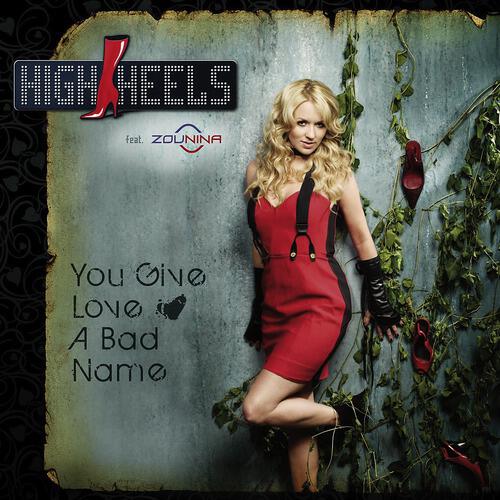 Релиз You Give Love A Bad Name