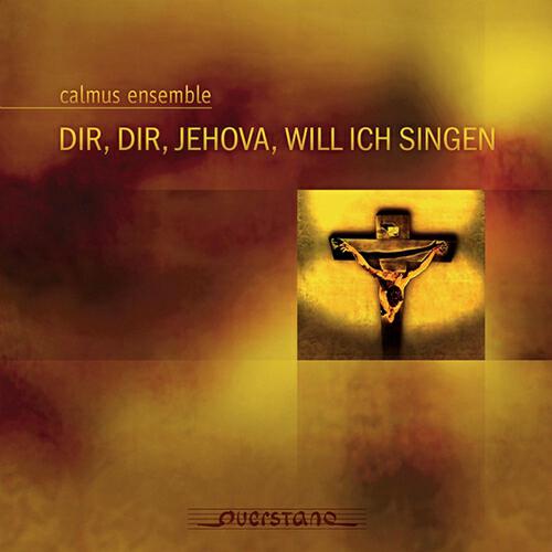 Релиз Dir, dir, Jehova, will ich singen