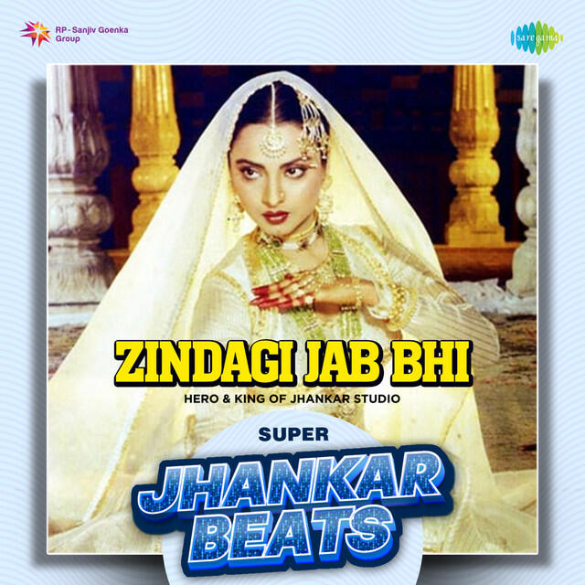 Релиз Zindagi Jab Bhi (Super Jhankar Beats)