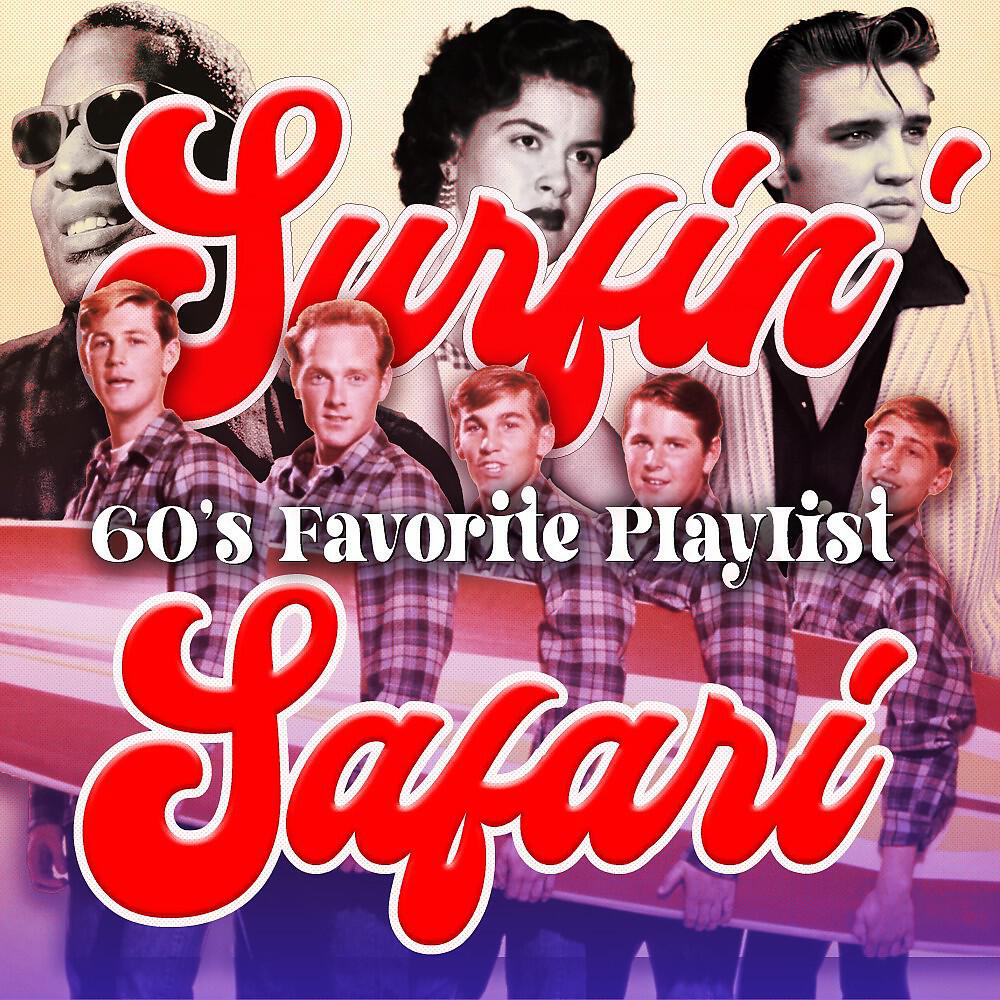 Релиз Surfin' Safari (60'S Favorite Playlist)