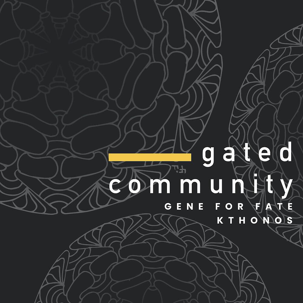 Релиз Gated Community