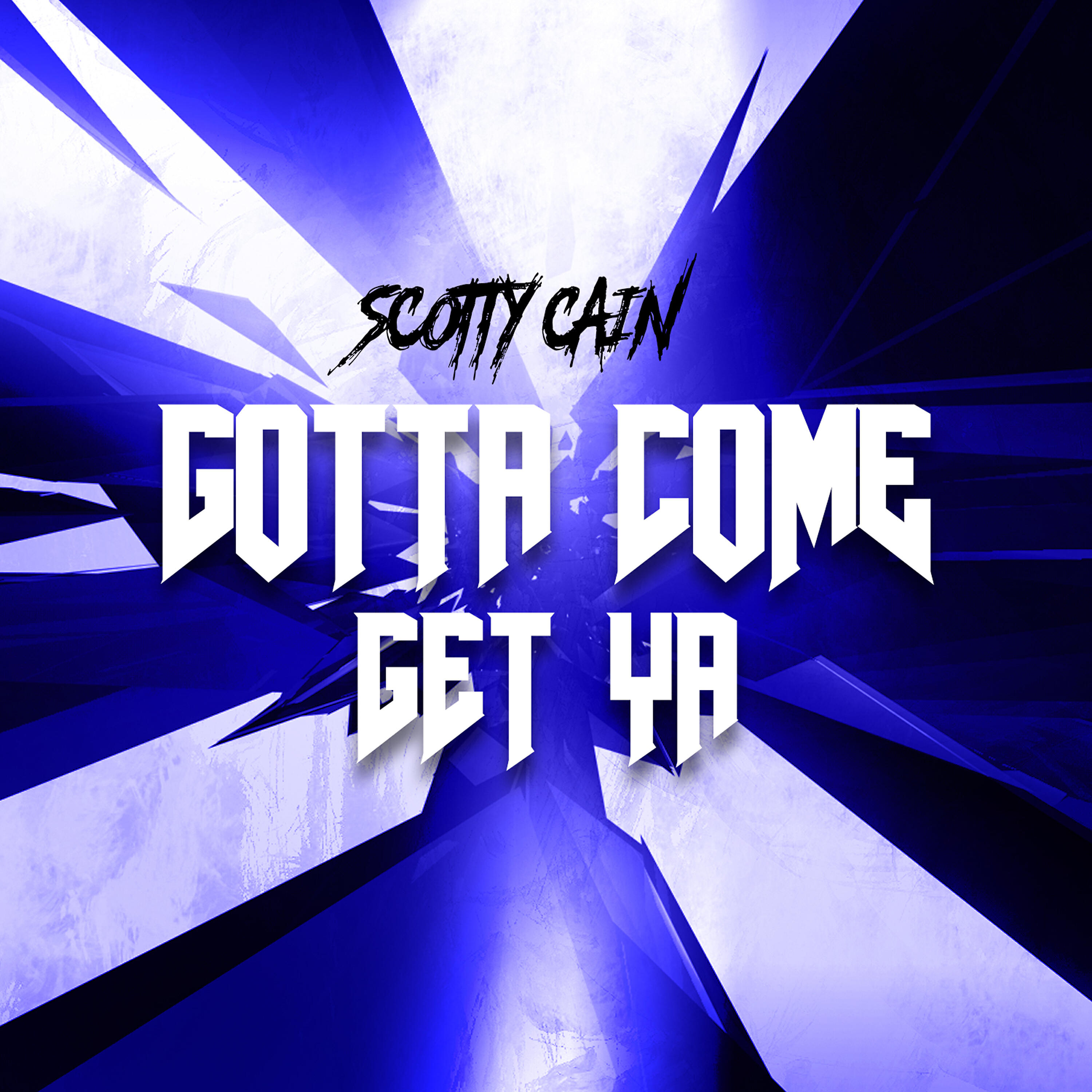Релиз Gotta Come Get Ya