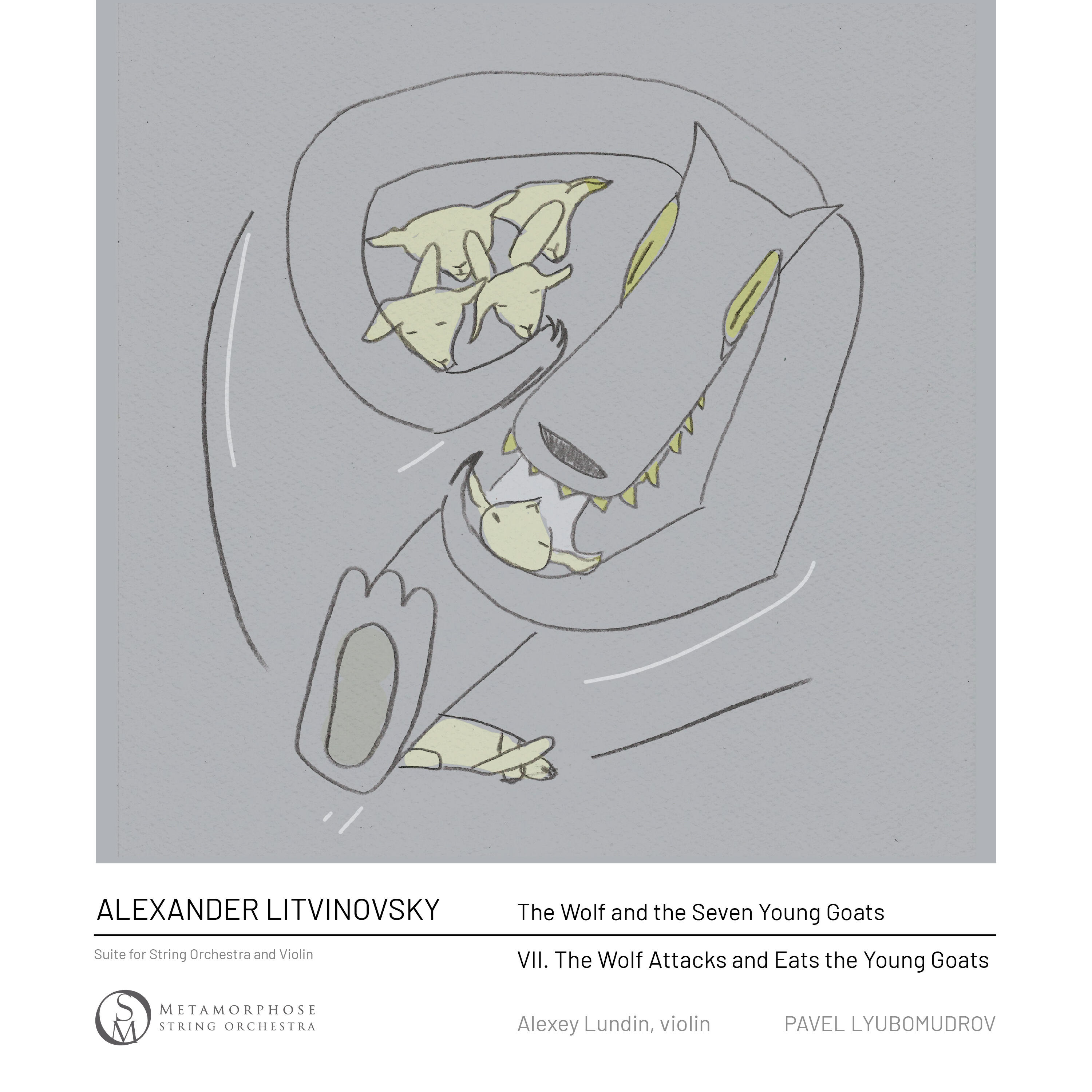 Релиз Litvinovsky: The Wolf and the Seven Young Goats: VII. The Wolf Attacks and Eats the Seven Young Goats