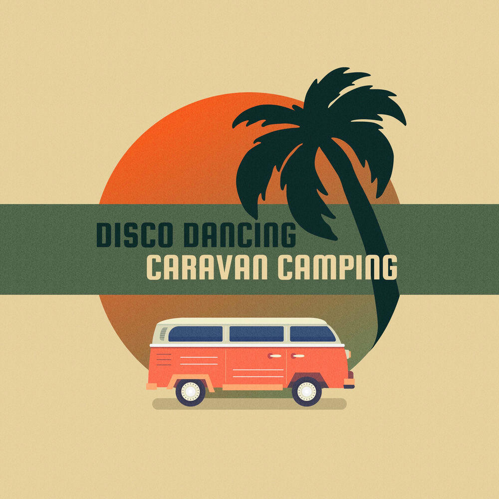 Релиз Disco Dancing Caravan Camping