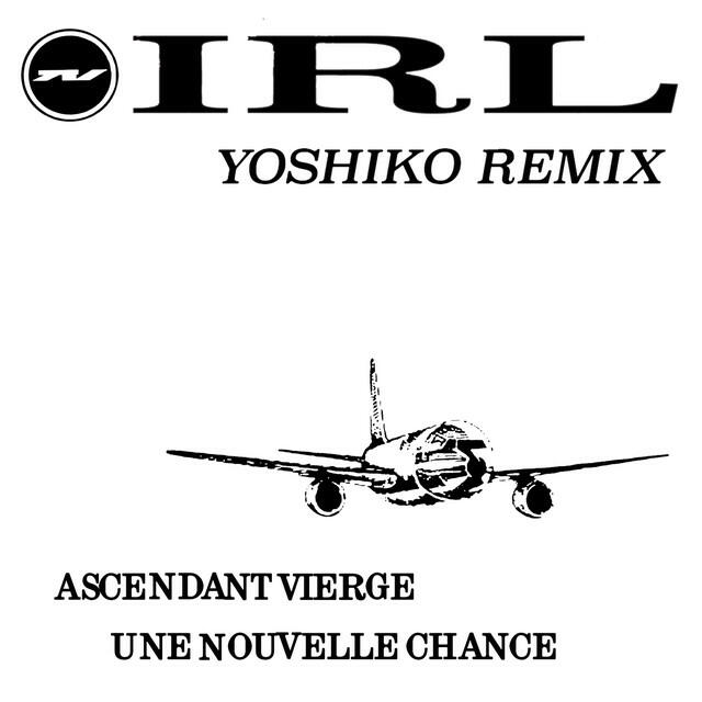 Релиз IRL (Yoshiko Remix)
