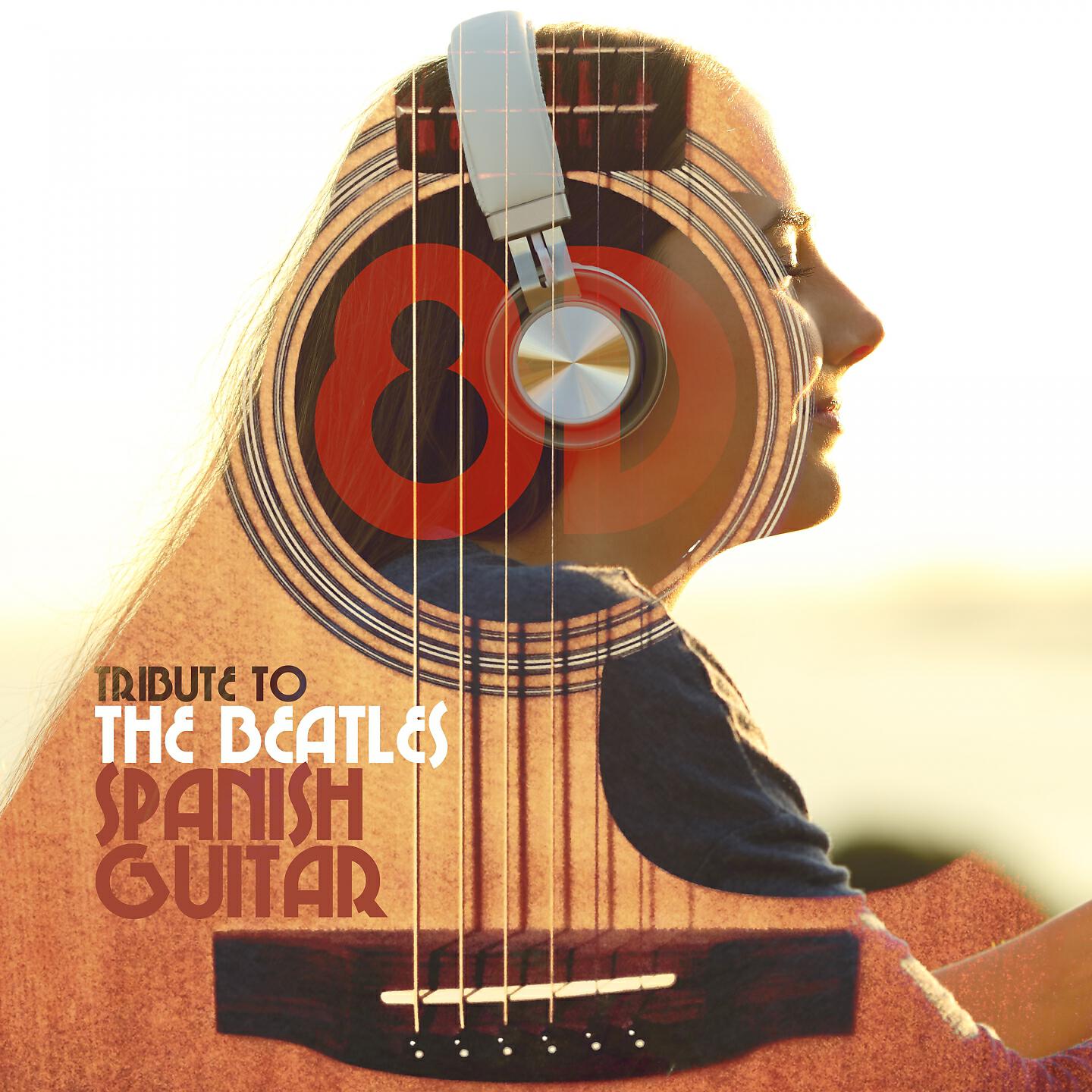 Релиз Tribute to the Beatles - Spanish Guitar (8D)