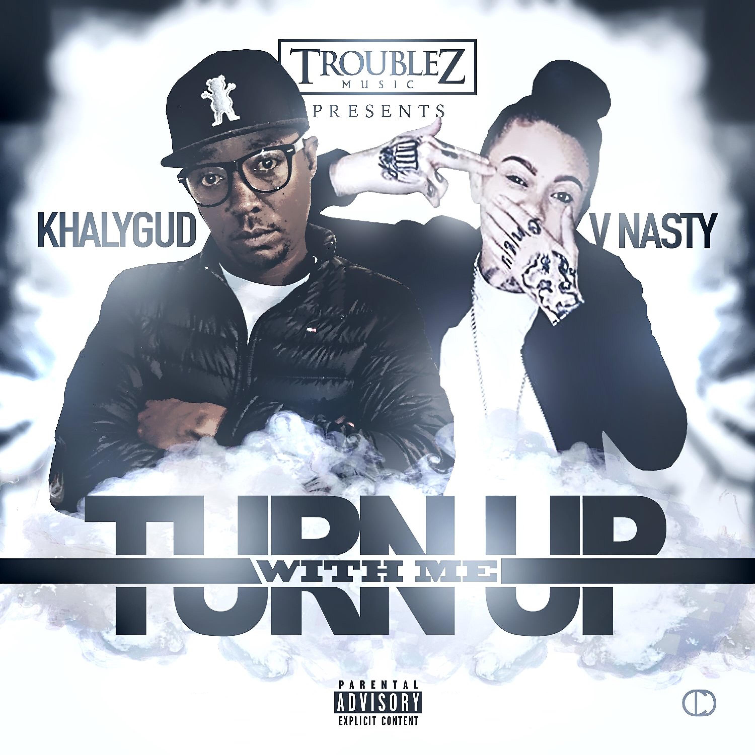 Релиз Turn Up with Me (feat. V Nasty)