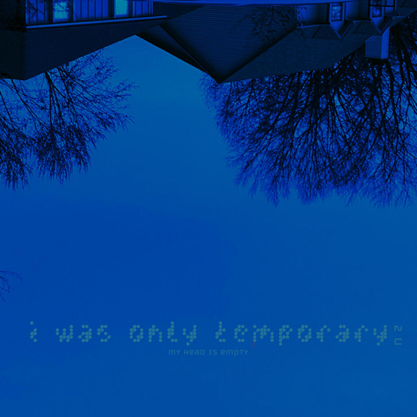 Релиз i was only temporary 2 u