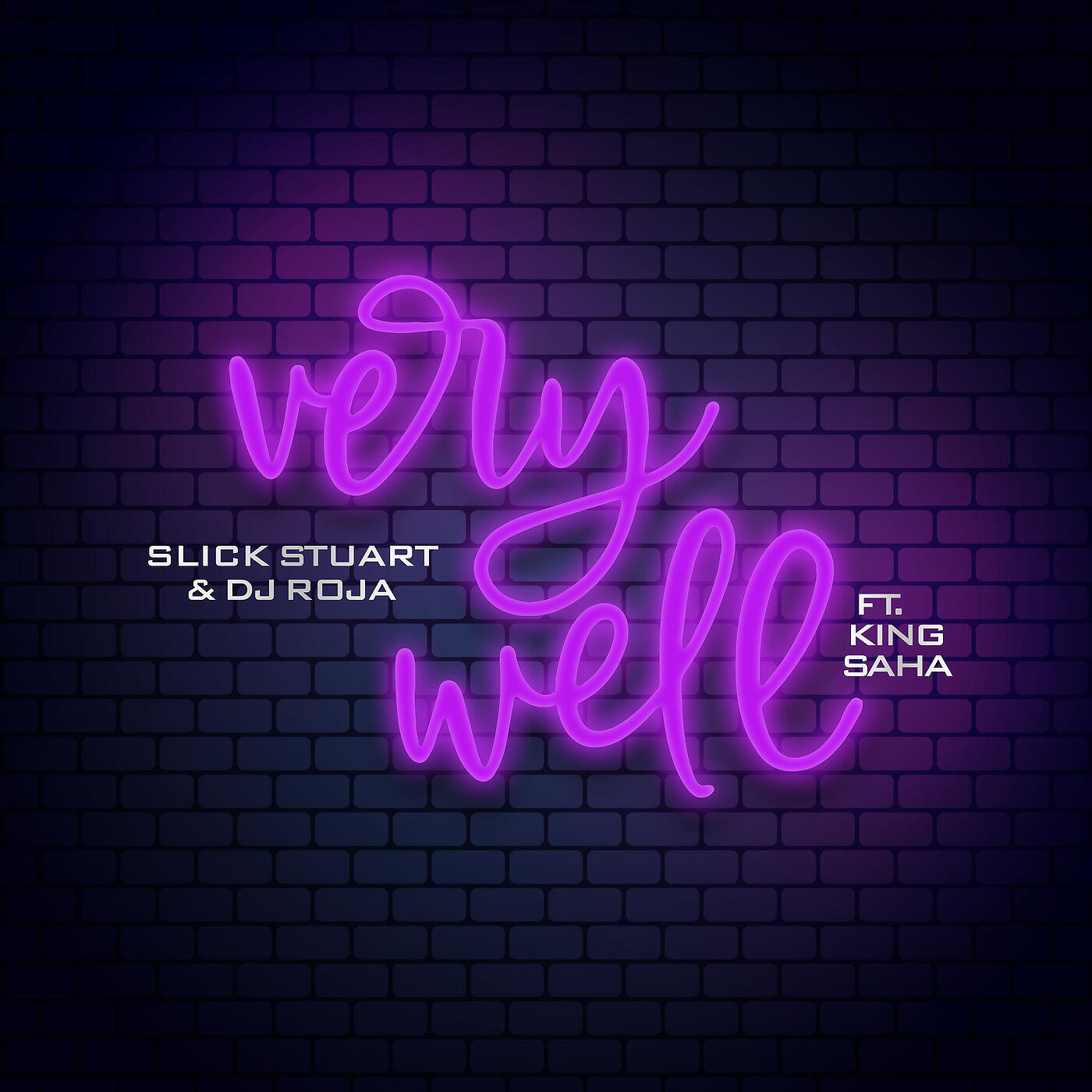 Скачать песню Slick Stuart, DJ Roja, King Saha - Very Well бесплатно в MP3 для Android и iOS