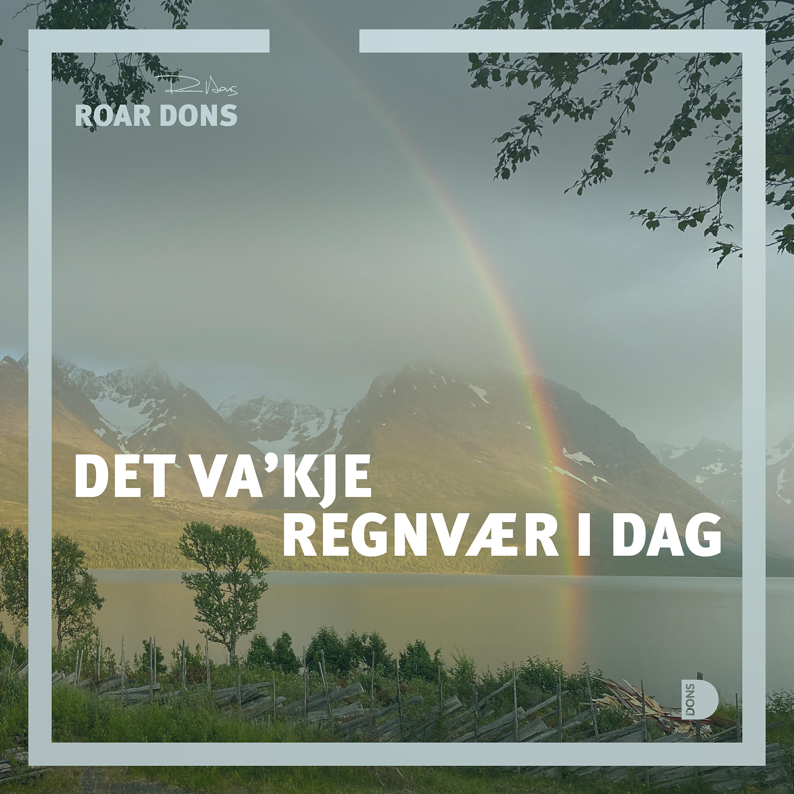 Релиз Det va’kje regnvær i dag