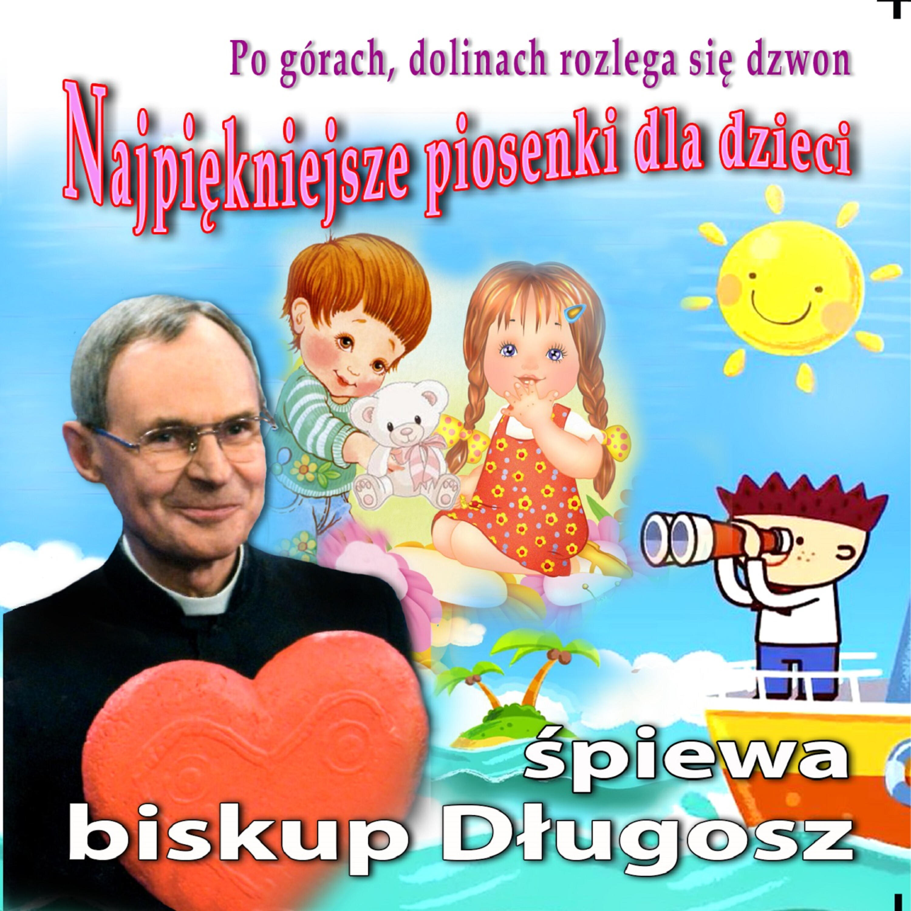 Релиз Piosenki Dla Dzieci, Gdy Pan Jezus Był Malutki