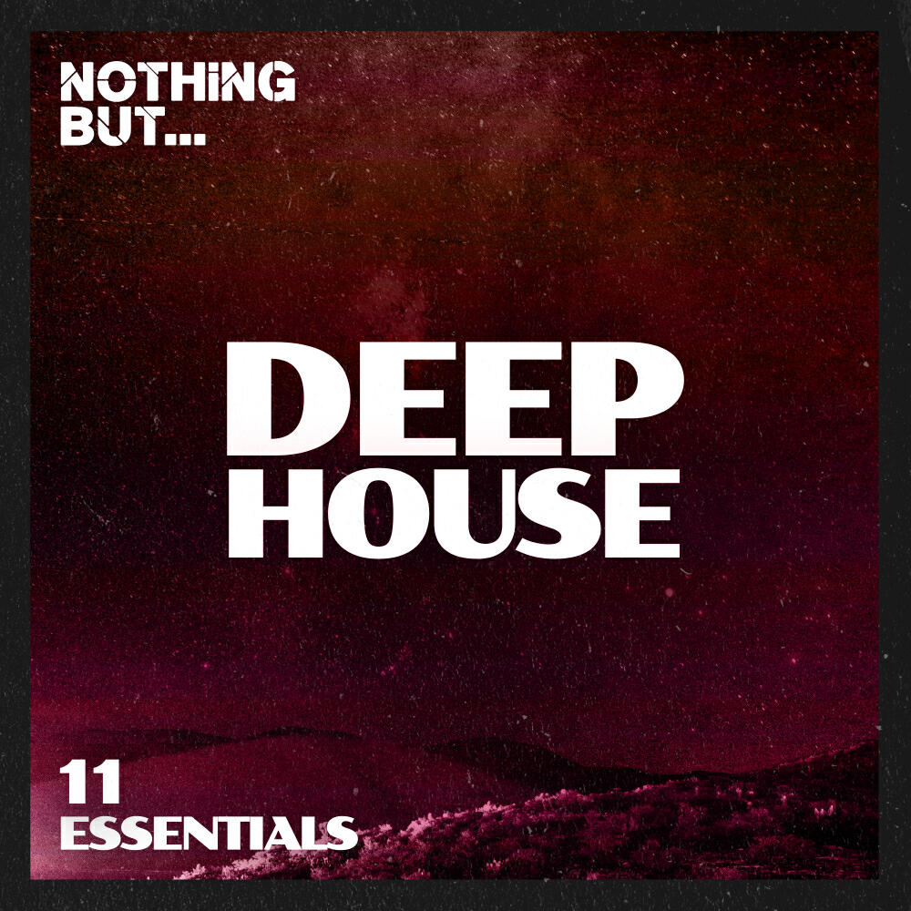 Релиз Nothing But... Deep House Essentials, Vol. 11
