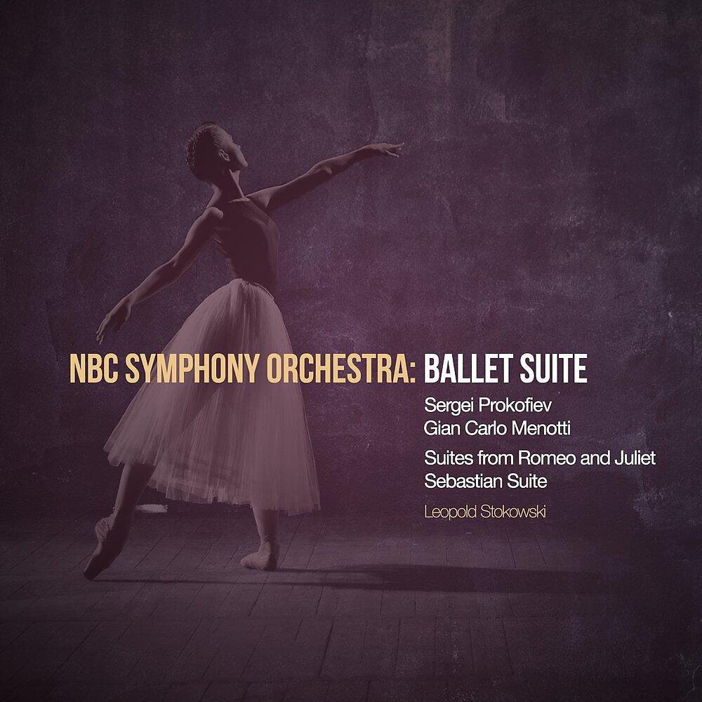 Релиз NBC Symphony Orchestra: Ballet Suite