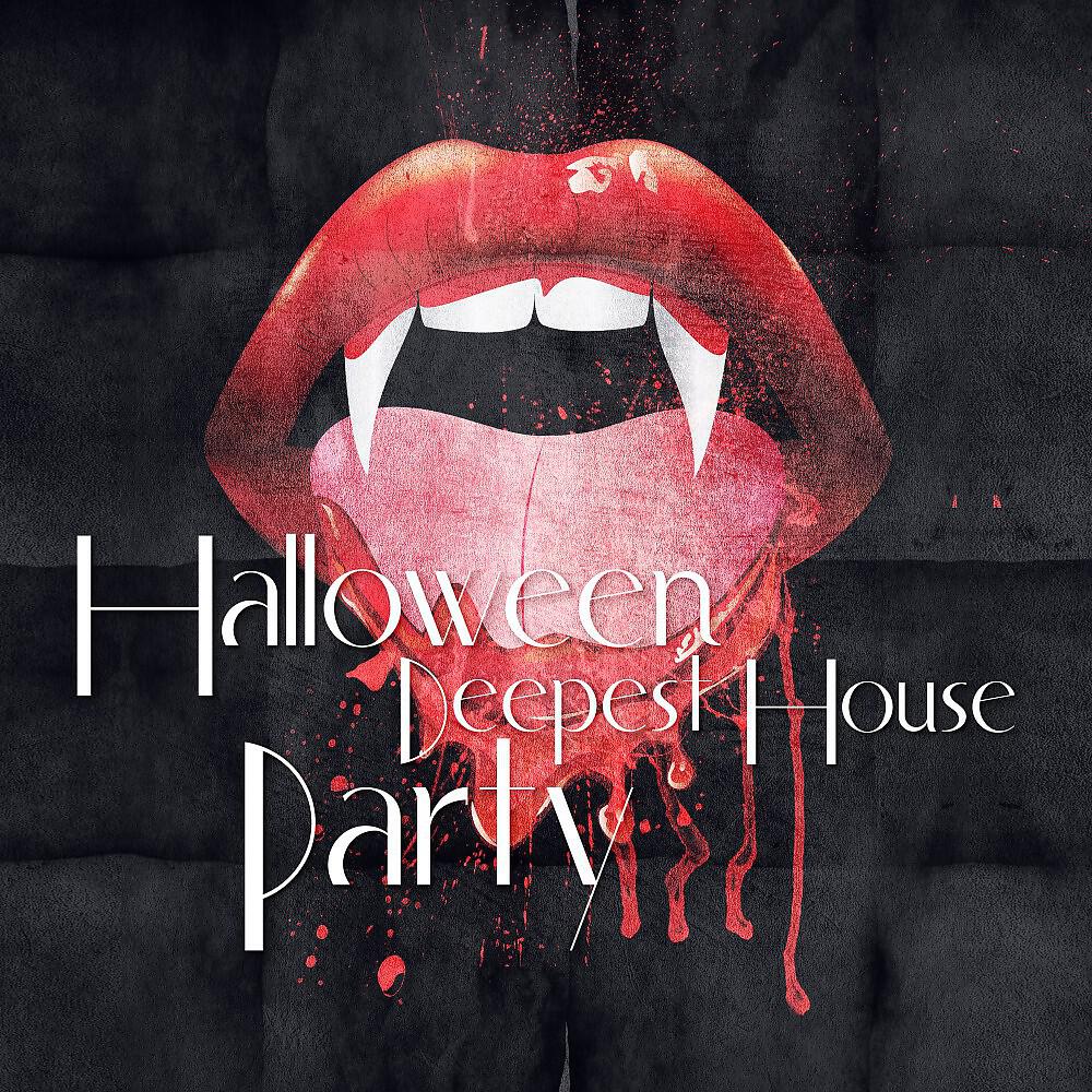 Релиз Halloween Deepest House Party
