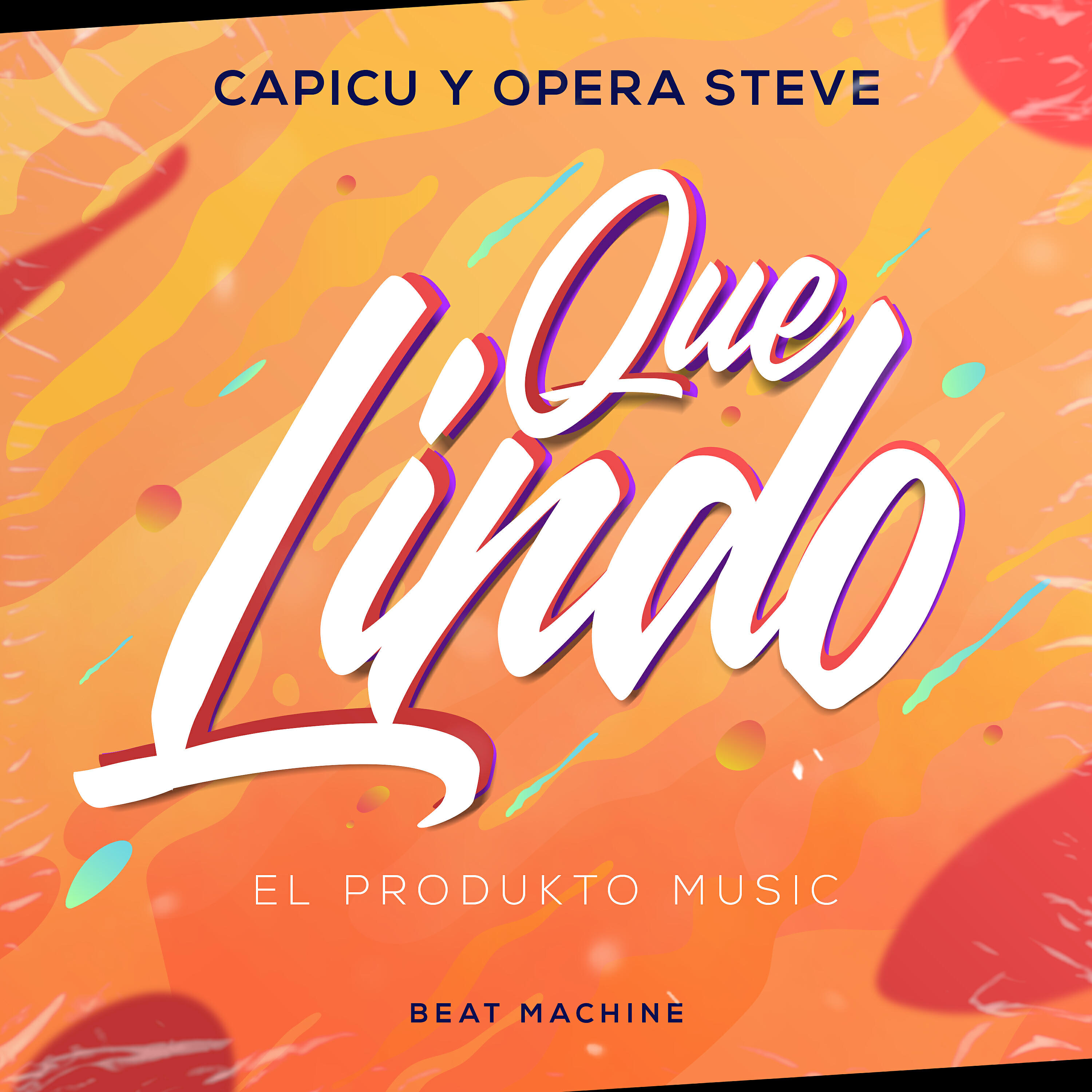 Релиз Que Lindo