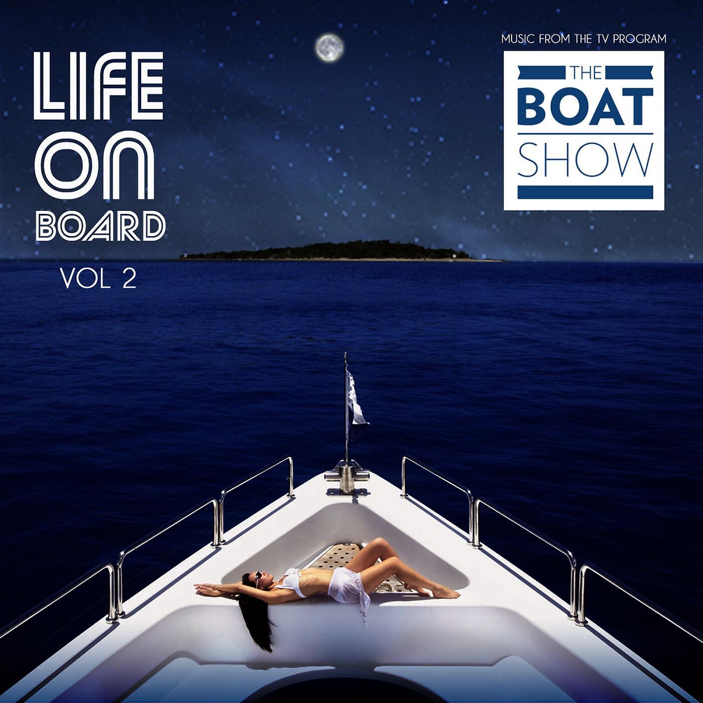 Релиз Life on Board, Vol. 2 (Music from the TV Program)