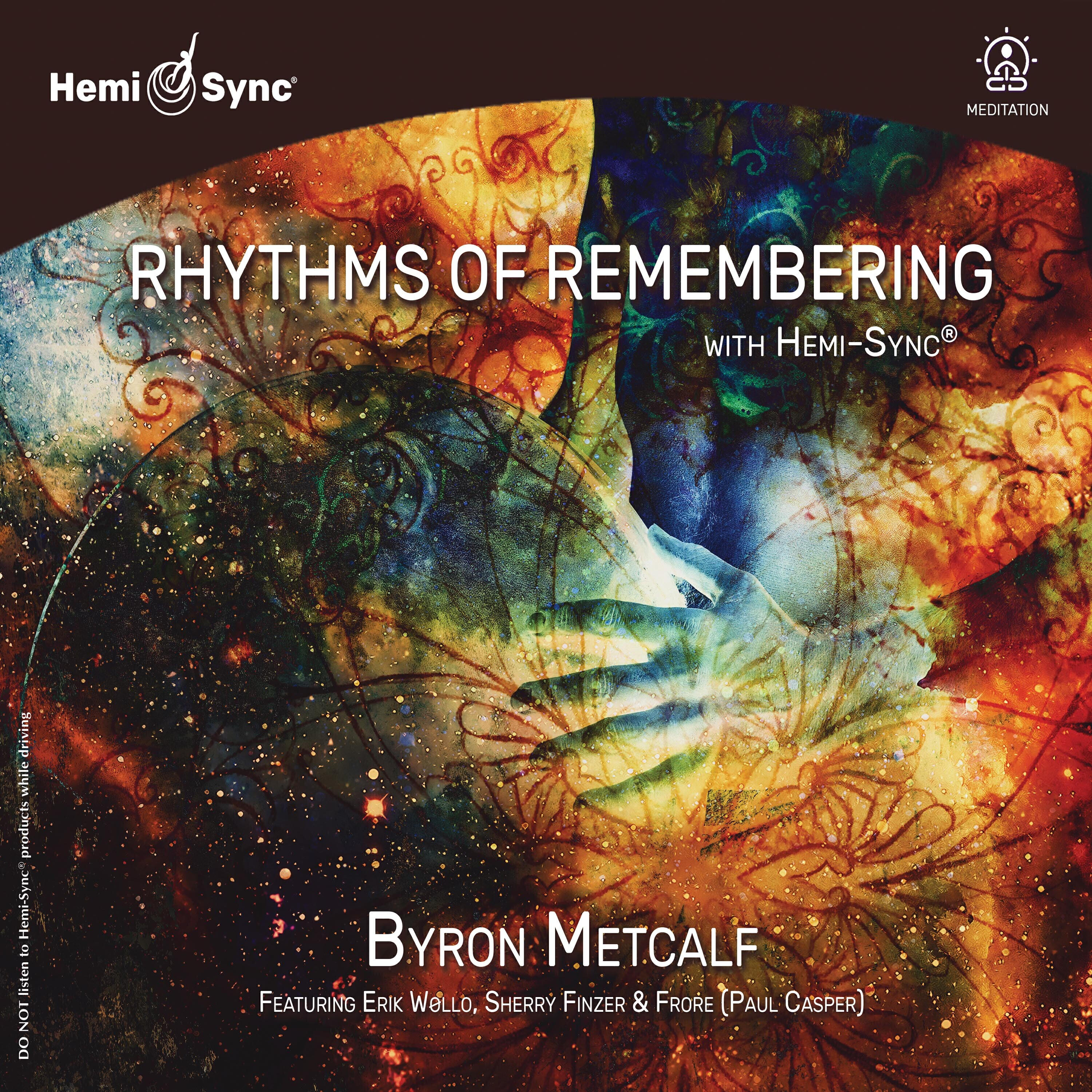 Релиз Rhythms of Remembering with Hemi-Sync®